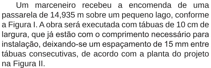 Trecho original com figura, tabela ou fórmula da questão 161 do ENEM 2017 - 2º Dia - Caderno 5 - Amarelo – Reaplicação/PPL.