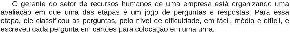 Trecho original com figura, tabela ou fórmula da questão 163 do ENEM 2018 - 2º Dia - Caderno 5 – Amarelo (Ampliada) – Aplicação regular.
