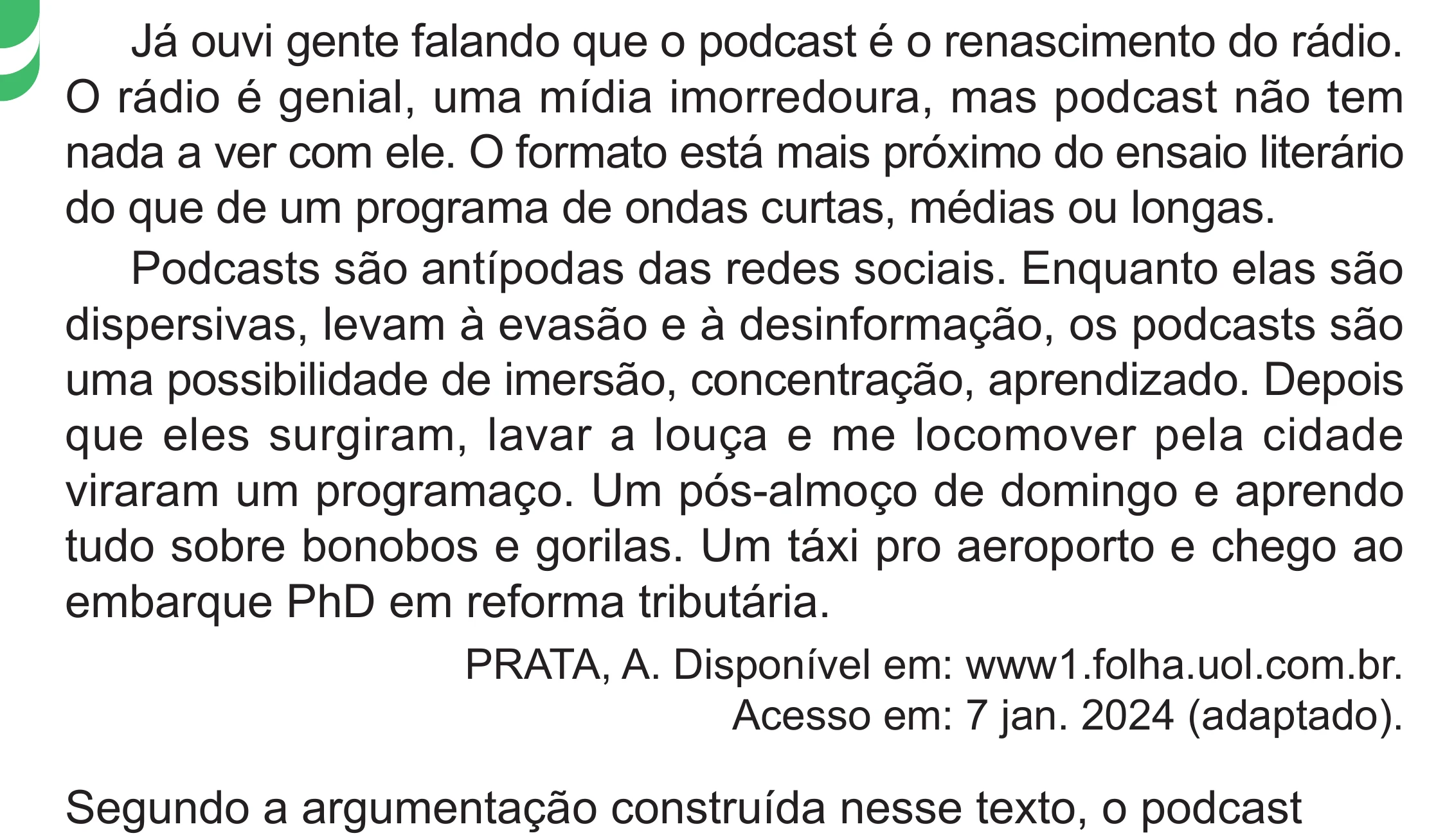 Enunciado original completo da questão 44 do ENEM 2024 - 1º Dia – Caderno 4 – Verde – Aplicação Regular - (Superampliada), página 56.