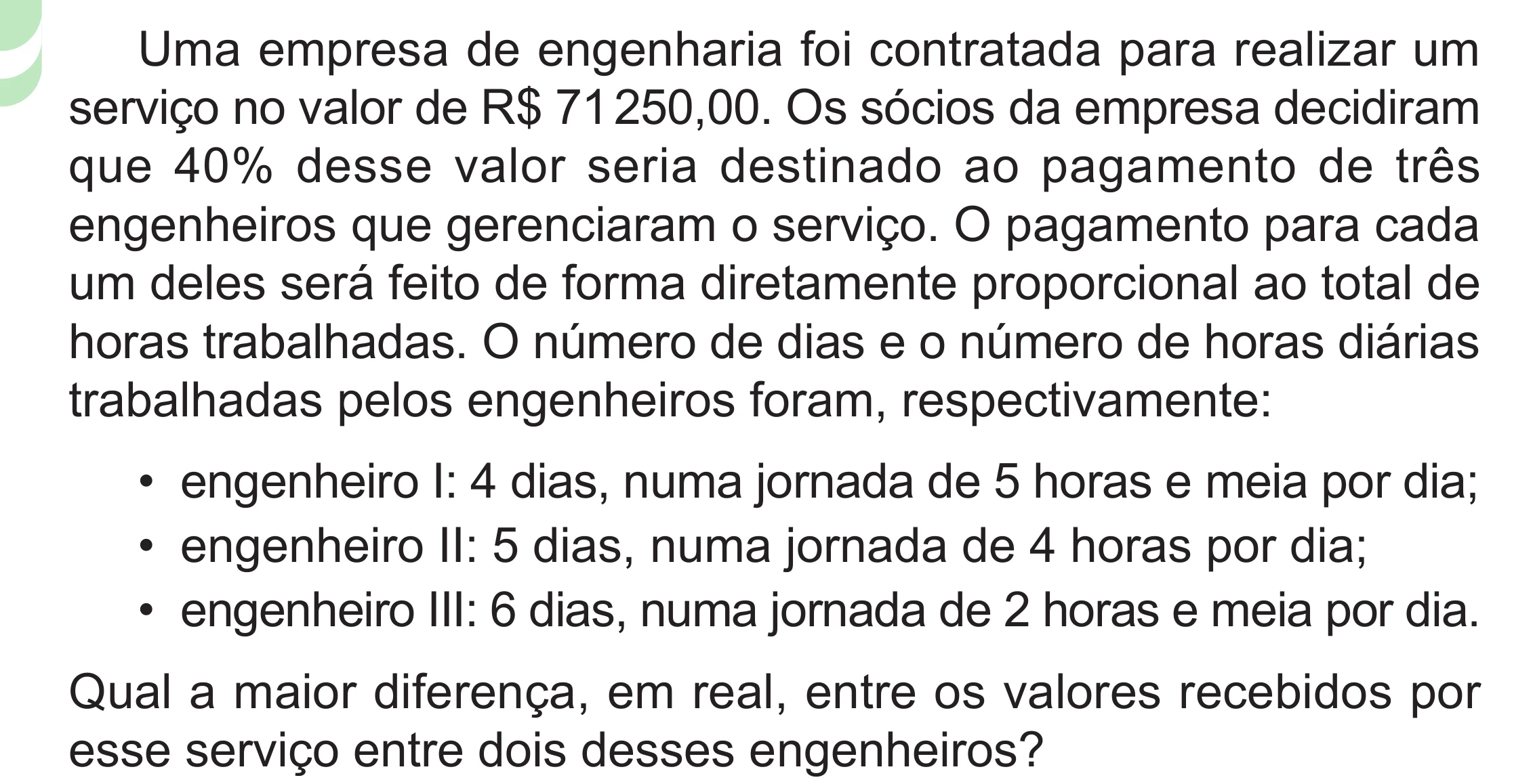 Enunciado original completo da questão 163 do ENEM 2024 - 2º Dia – Caderno 8 – Verde – Aplicação Regular - (Superampliada), página 74.