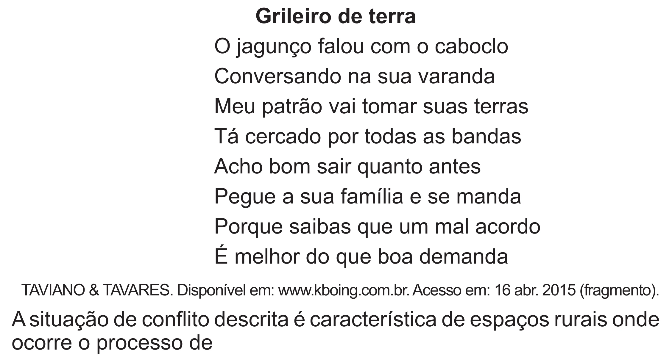 Enunciado original completo da questão 71 do ENEM 2020 - 1º Dia – Caderno 4 – Rosa (Superampliada) – Reaplicação/PPL, página 69.