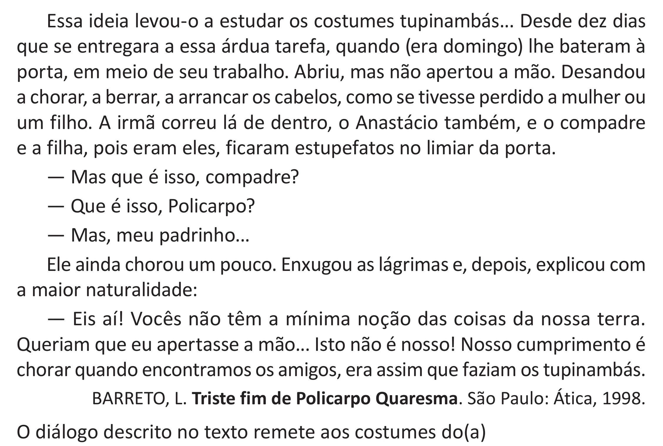 Enunciado original completo da questão 89 do ENEM 2025 - 1º Dia – Caderno 9 – Laranja (Braile e ledor) – Reaplicação - (Superampliada), página 94.