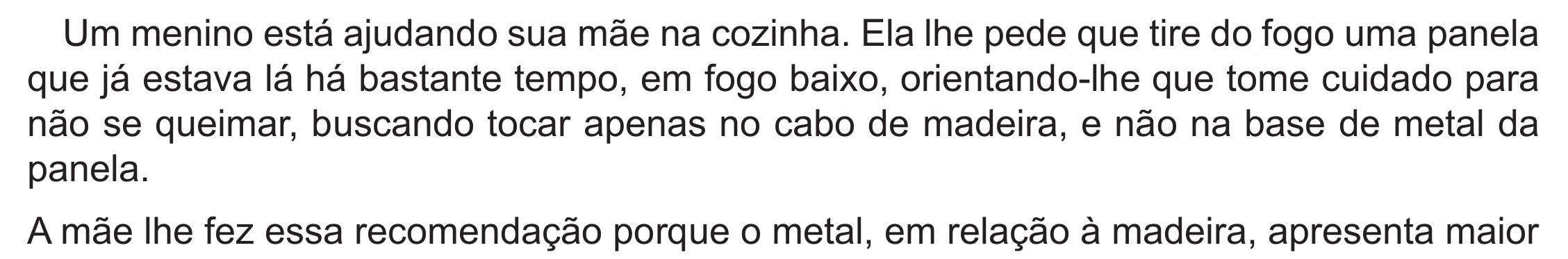 Enunciado original completo da questão 134 do ENEM 2022 - 2º Dia – Caderno 6 – Cinza (Ampliada) – Reaplicação/PPL, página 27.