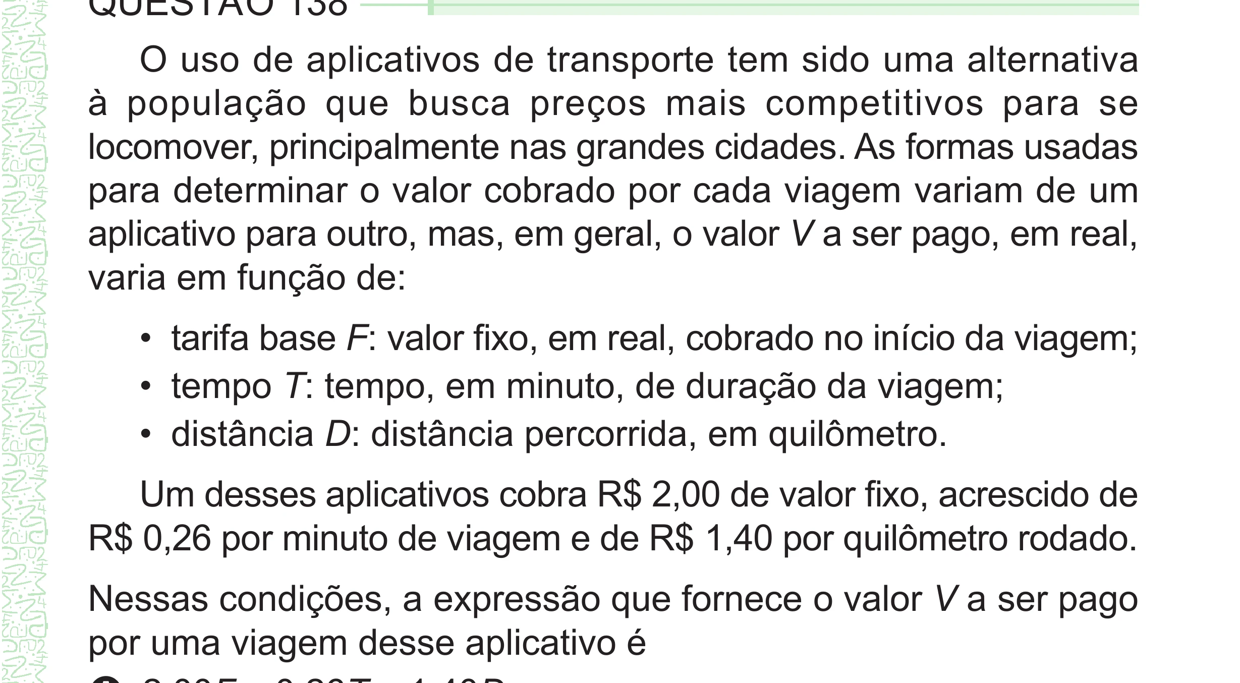 Enunciado original completo da questão 138 do ENEM 2024 - 2º Dia – Caderno 8 – Verde – Aplicação Regular - (Superampliada), página 53.