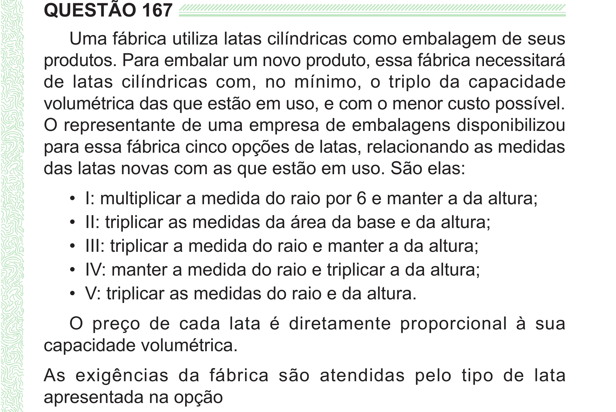 Enunciado original completo da questão 167 do ENEM 2024 - 2º Dia – Caderno 8 – Verde (Superampliada) – Reaplicação/PPL, página 81.