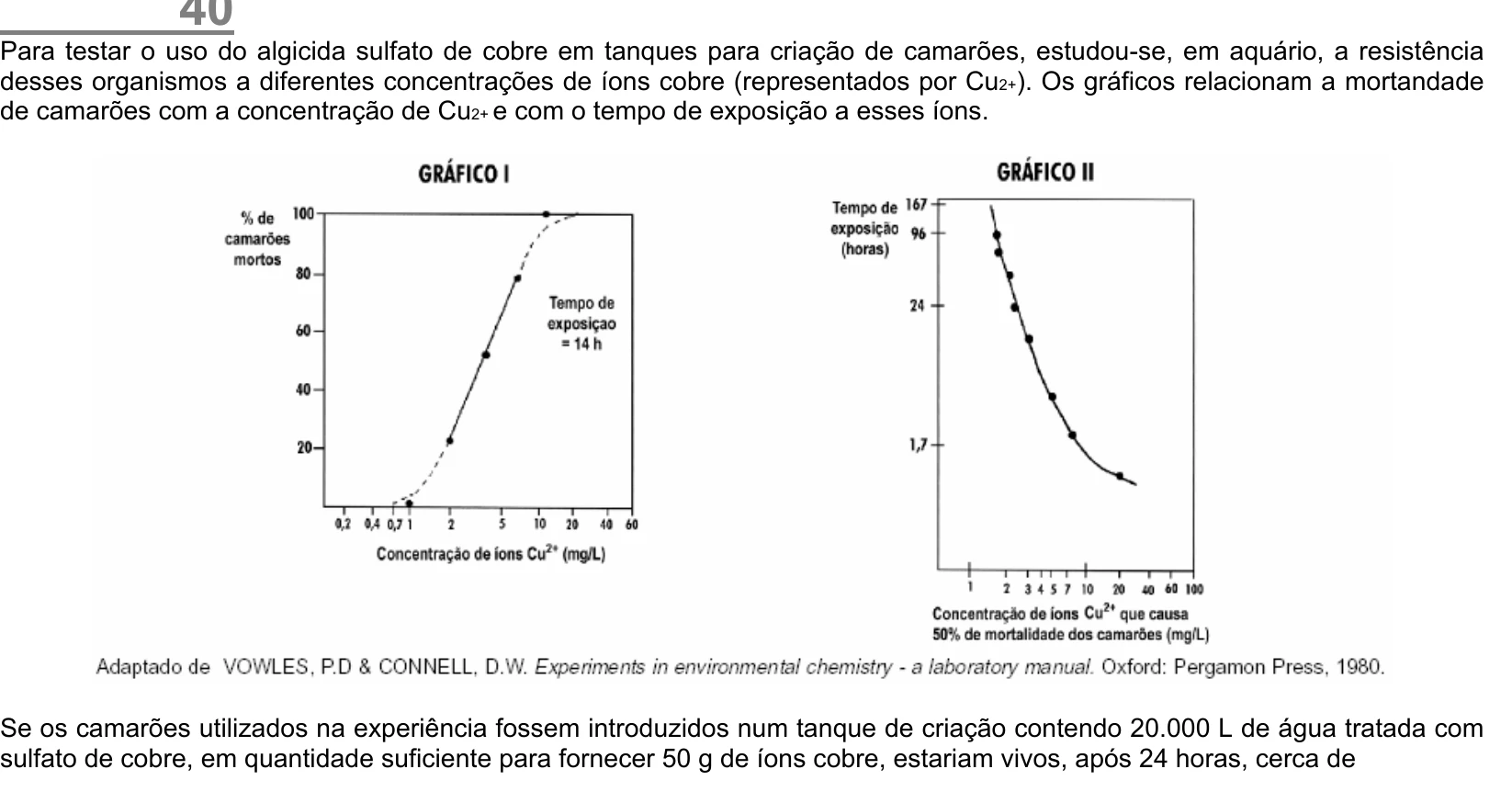 Enunciado original completo da questão 40 do ENEM 2002 - Caderno Amarelo, página 16.