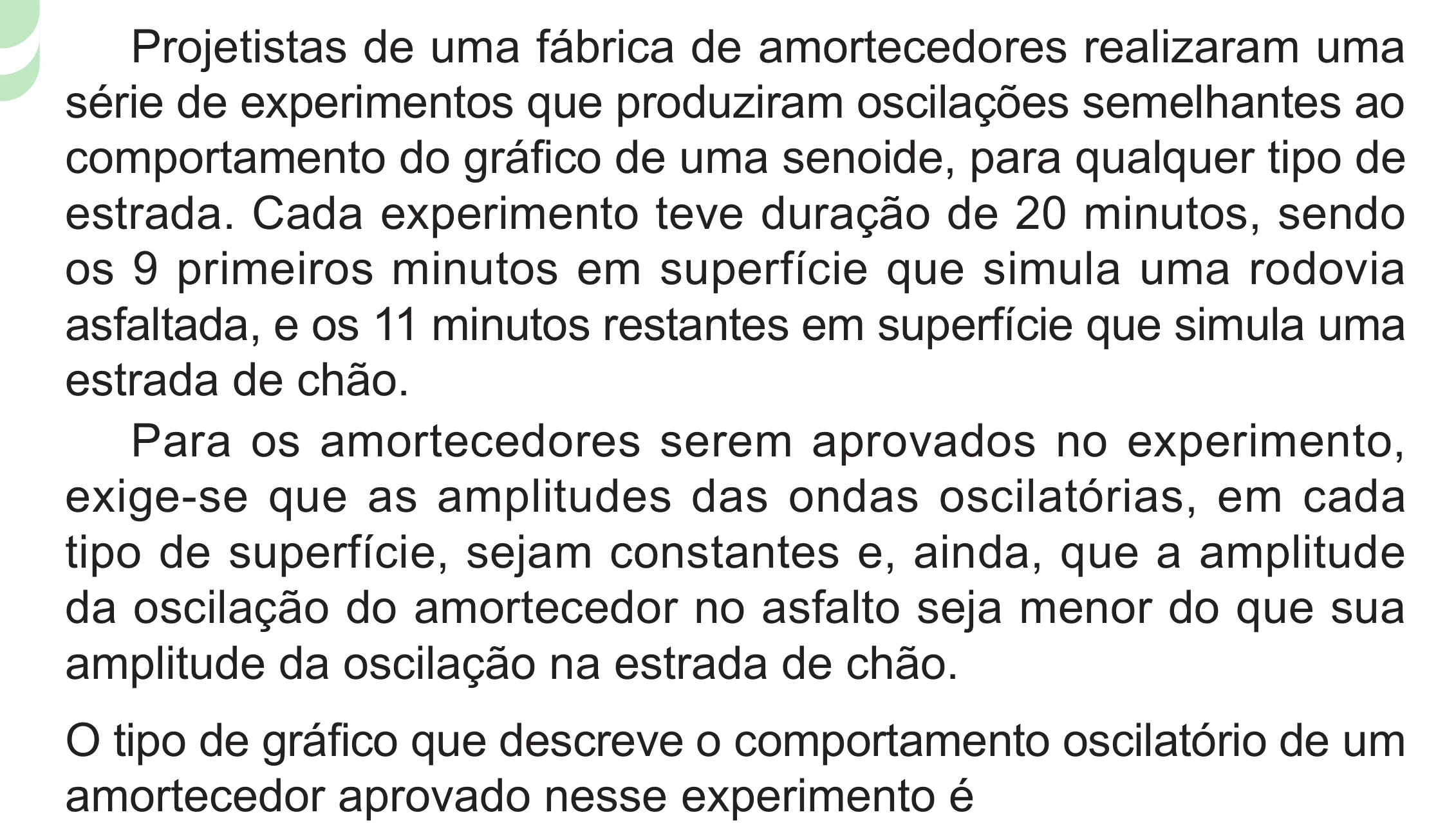 Enunciado original completo da questão 173 do ENEM 2024 - 2º Dia – Caderno 8 – Verde – Aplicação Regular - (Superampliada), página 86.