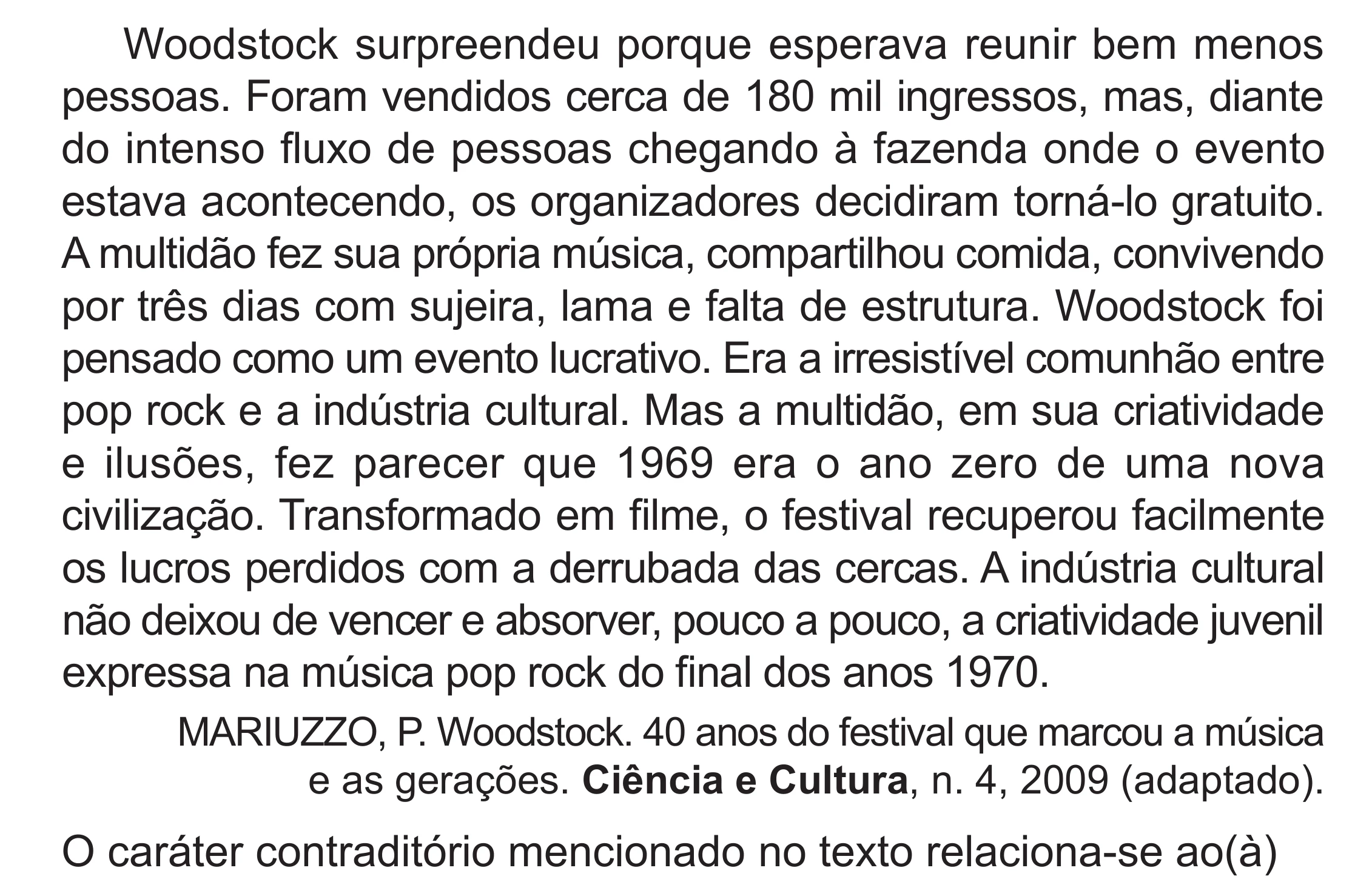 Enunciado original completo da questão 68 do ENEM 2024 - 1º Dia – Caderno 4 – Verde (Superampliada) – Reaplicação/PPL, página 74.