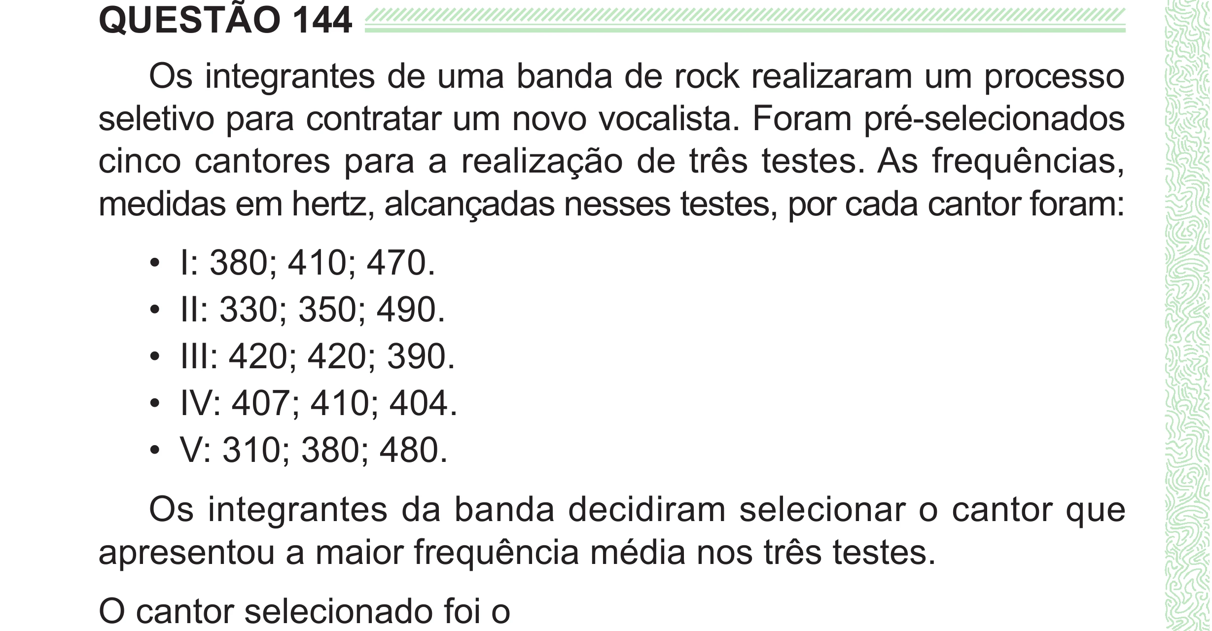 Enunciado original completo da questão 144 do ENEM 2024 - 2º Dia – Caderno 8 – Verde (Superampliada) – Reaplicação/PPL, página 58.