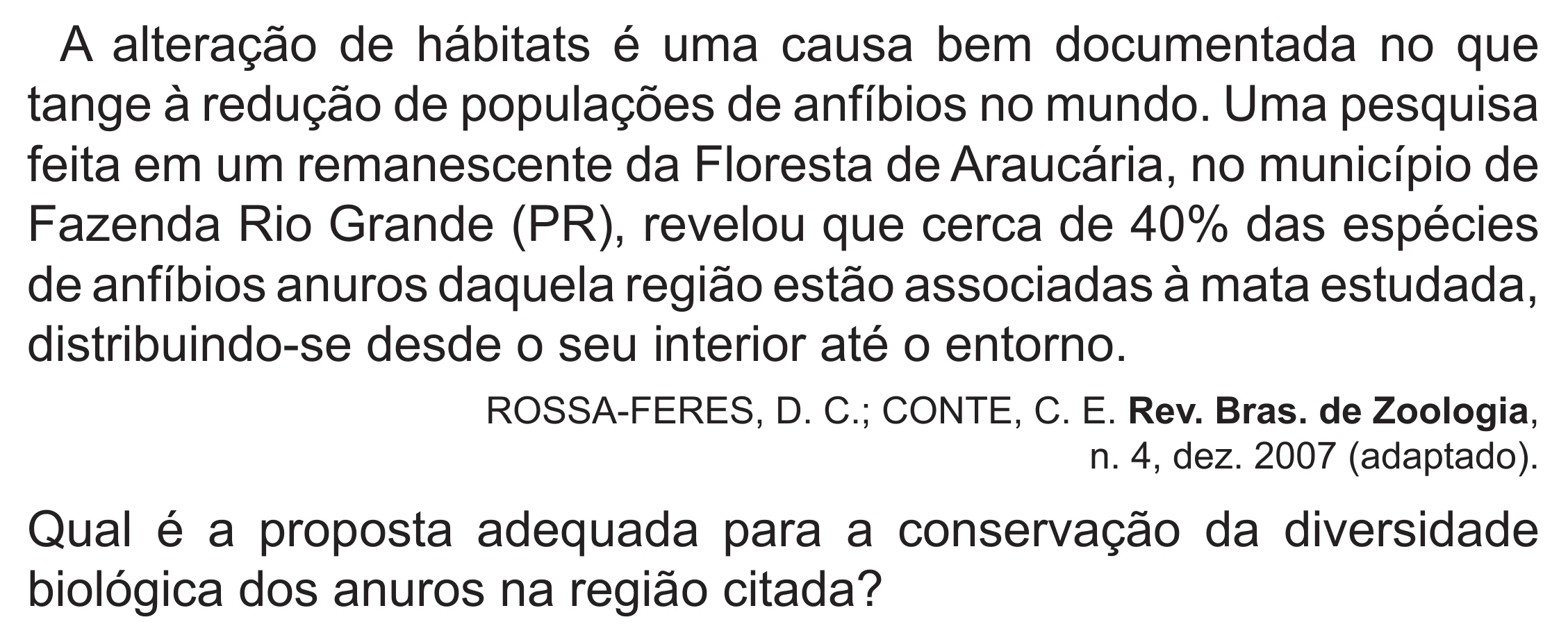 Enunciado original completo da questão 133 do ENEM 2022 - 2º Dia – Caderno 6 – Cinza (Superampliada) – Reaplicação/PPL, página 34.
