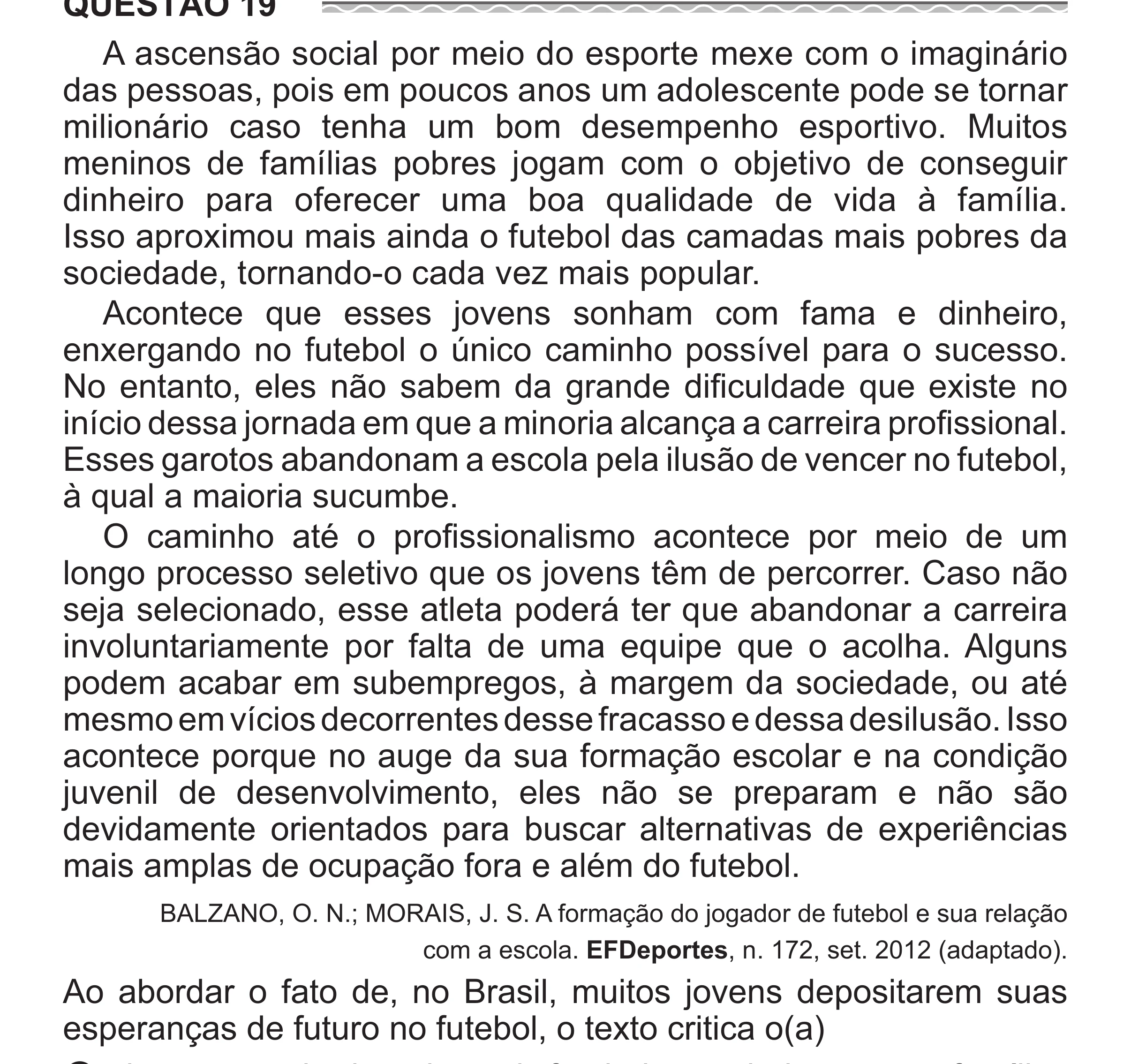 Enunciado original completo da questão 19 do ENEM 2017 - 1º Dia - Caderno 1 - Azul (Superampliada) – Aplicação regular, página 23.