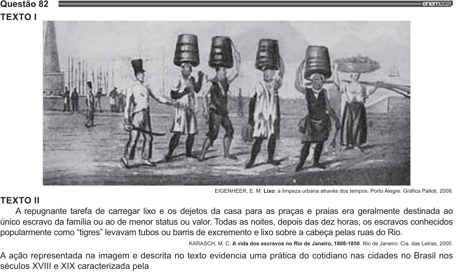 Enunciado original completo da questão 82 do ENEM 2021 - 1º Dia – Caderno 3 – Branco – Aplicação Regular, página 29.