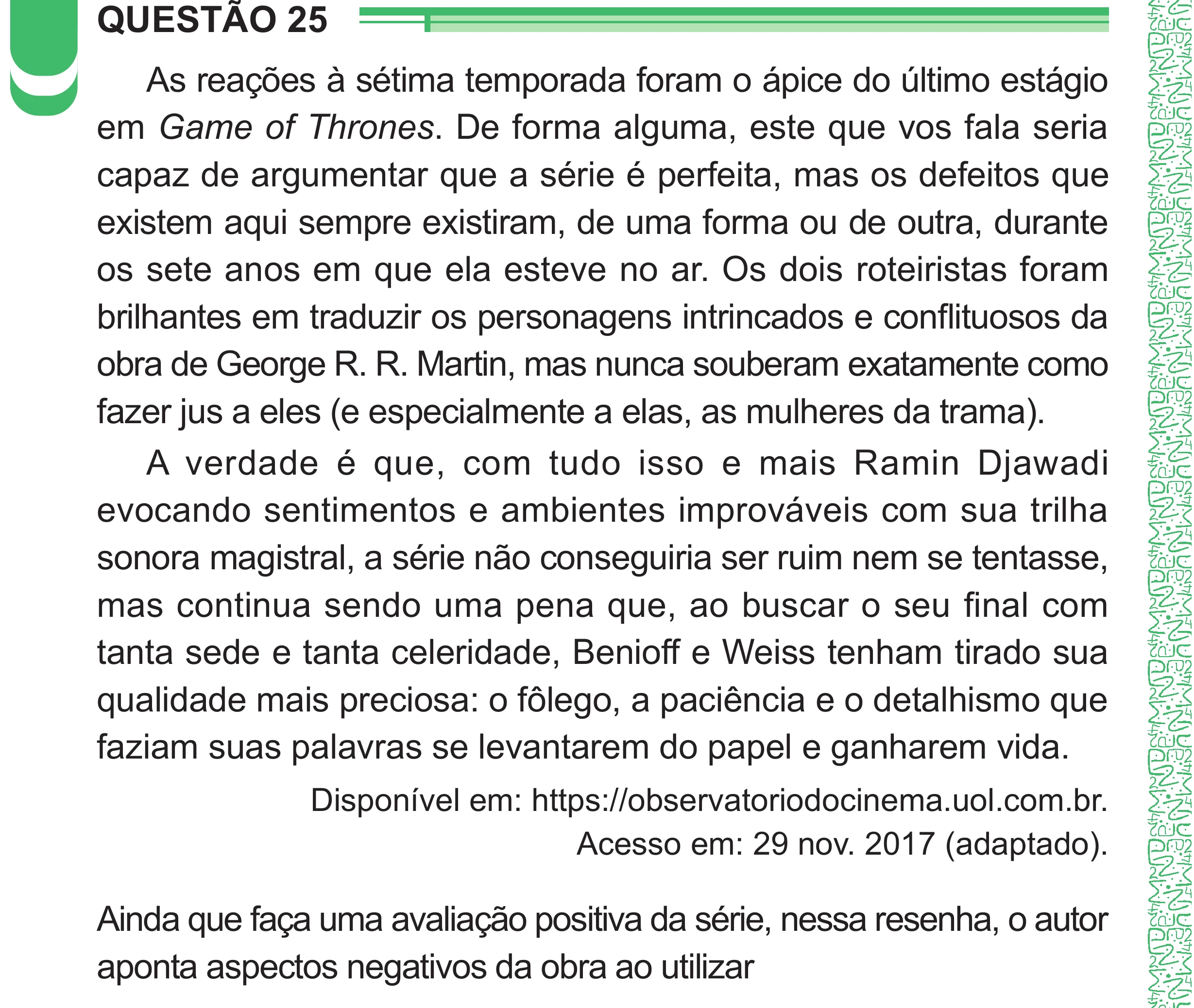 Enunciado original completo da questão 25 do ENEM 2024 - 1º Dia – Caderno 4 – Verde – Aplicação Regular - (Superampliada), página 36.