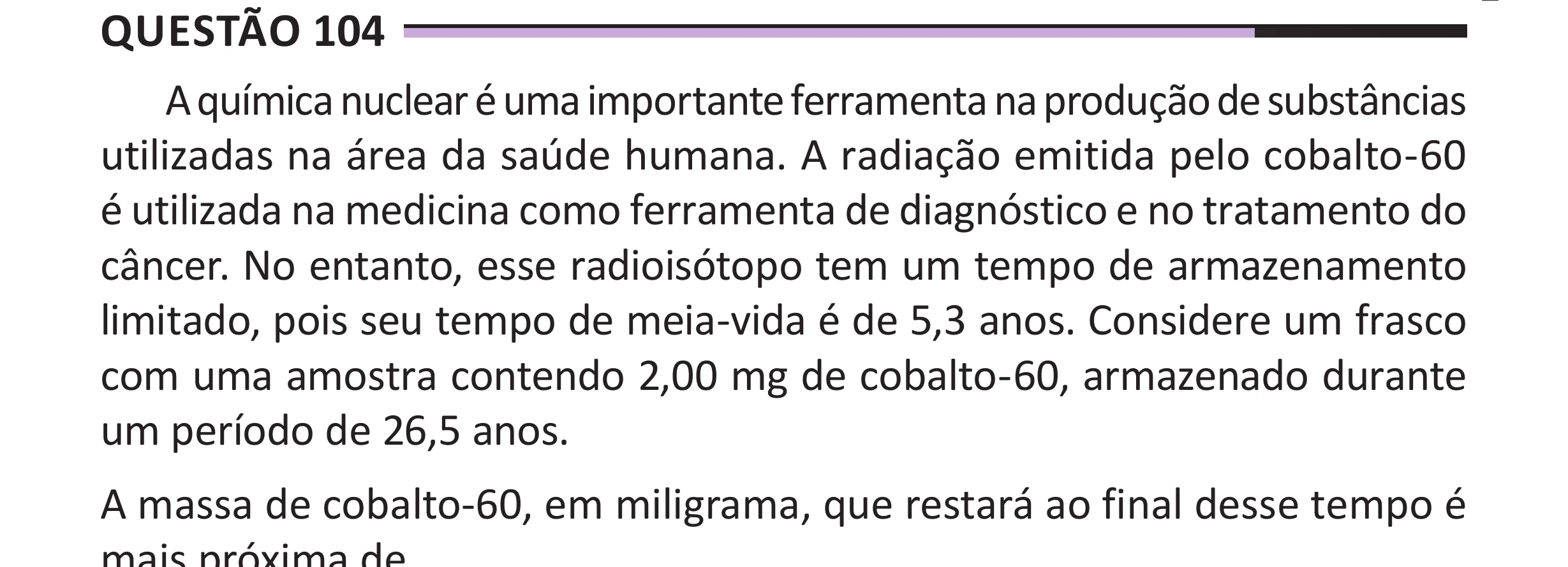 Enunciado original completo da questão 104 do ENEM 2025 - 2º Dia – Caderno 12 – Roxo (Libras) – Aplicação Regular - (Superampliada), página 15.