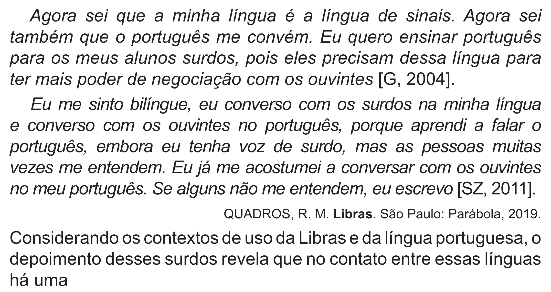Enunciado original completo da questão 39 do ENEM 2021 - 1º Dia – Caderno 2 – Amarelo (Superampliada) – Reaplicação/PPL/Segunda Oportunidade, página 44.
