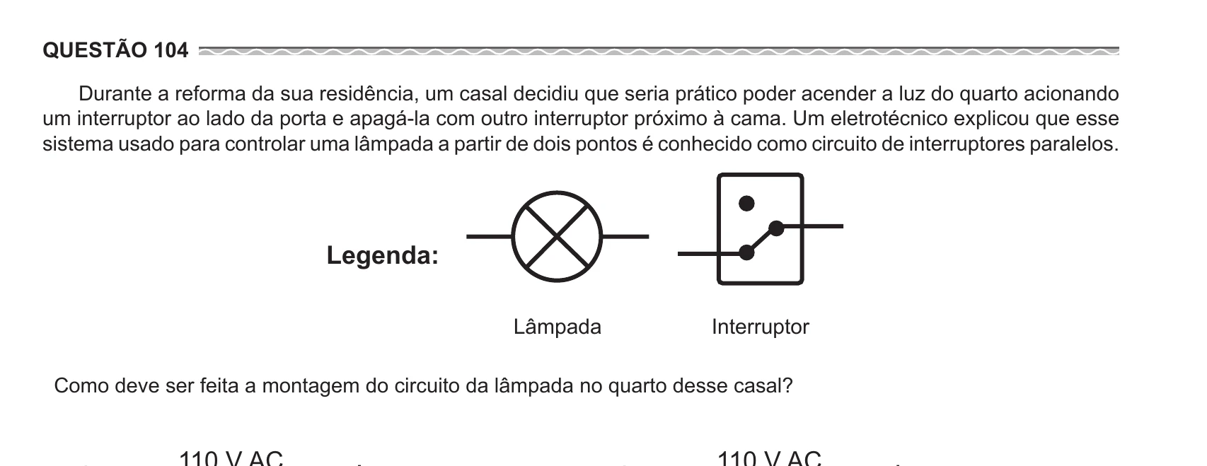 Enunciado original completo da questão 104 do ENEM 2017 - 2º Dia - Caderno 12 – Verde (Libras) – Aplicação regular, página 6.
