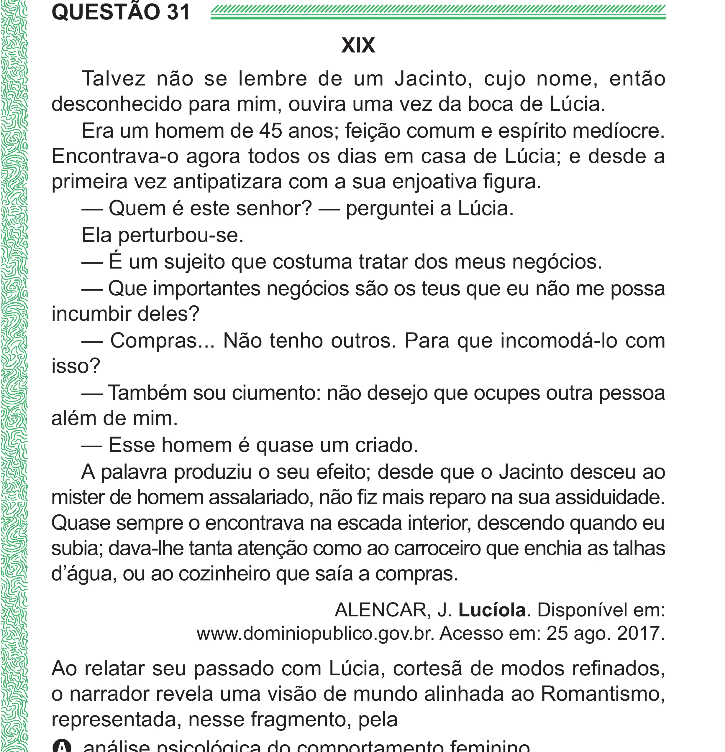 Enunciado original completo da questão 31 do ENEM 2024 - 1º Dia – Caderno 4 – Verde (Superampliada) – Reaplicação/PPL, página 39.