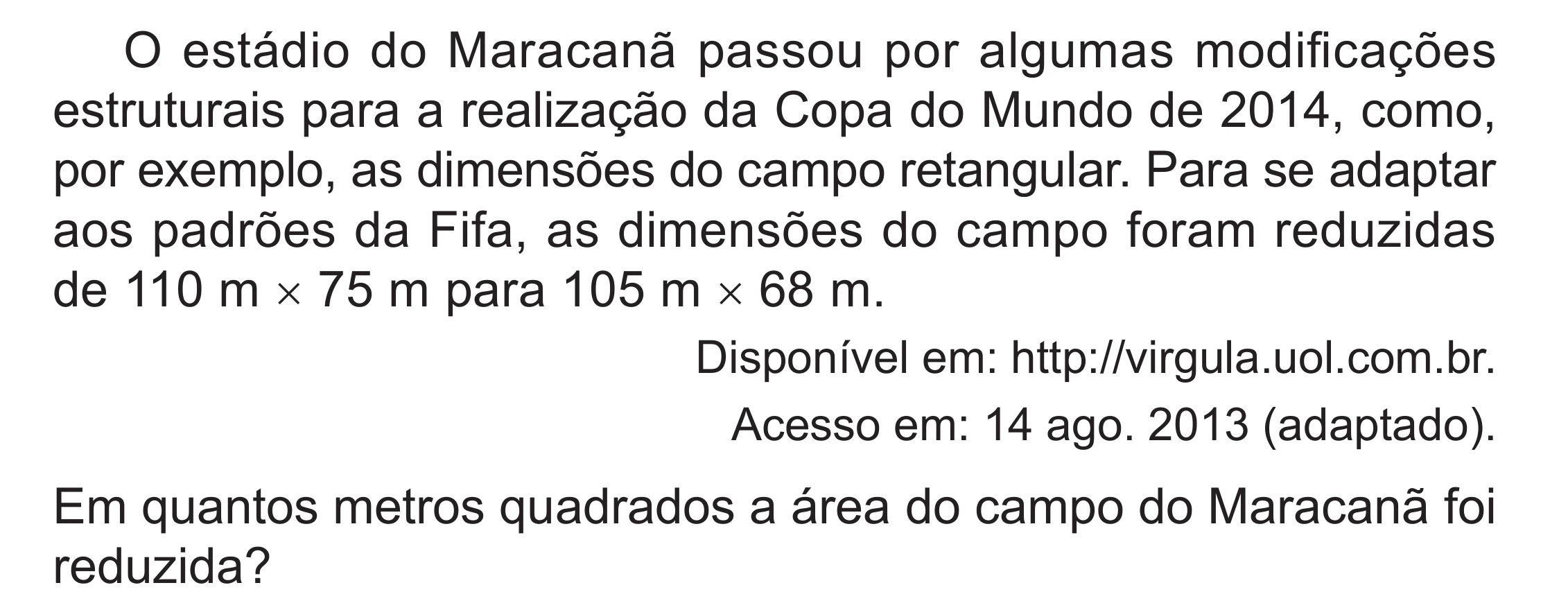 Enunciado original completo da questão 150 do ENEM 2024 - 2º Dia – Caderno 8 – Verde – Aplicação Regular - (Superampliada), página 63.