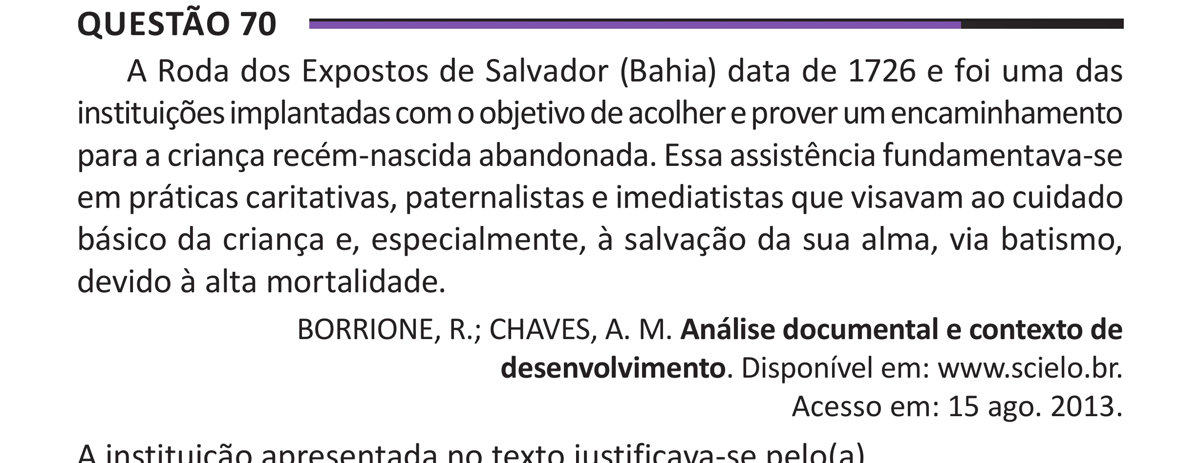 Enunciado original completo da questão 70 do ENEM 2025 - 1º Dia – Caderno 10 – Roxo (Libras) – Aplicação Regular - (Superampliada), página 78.