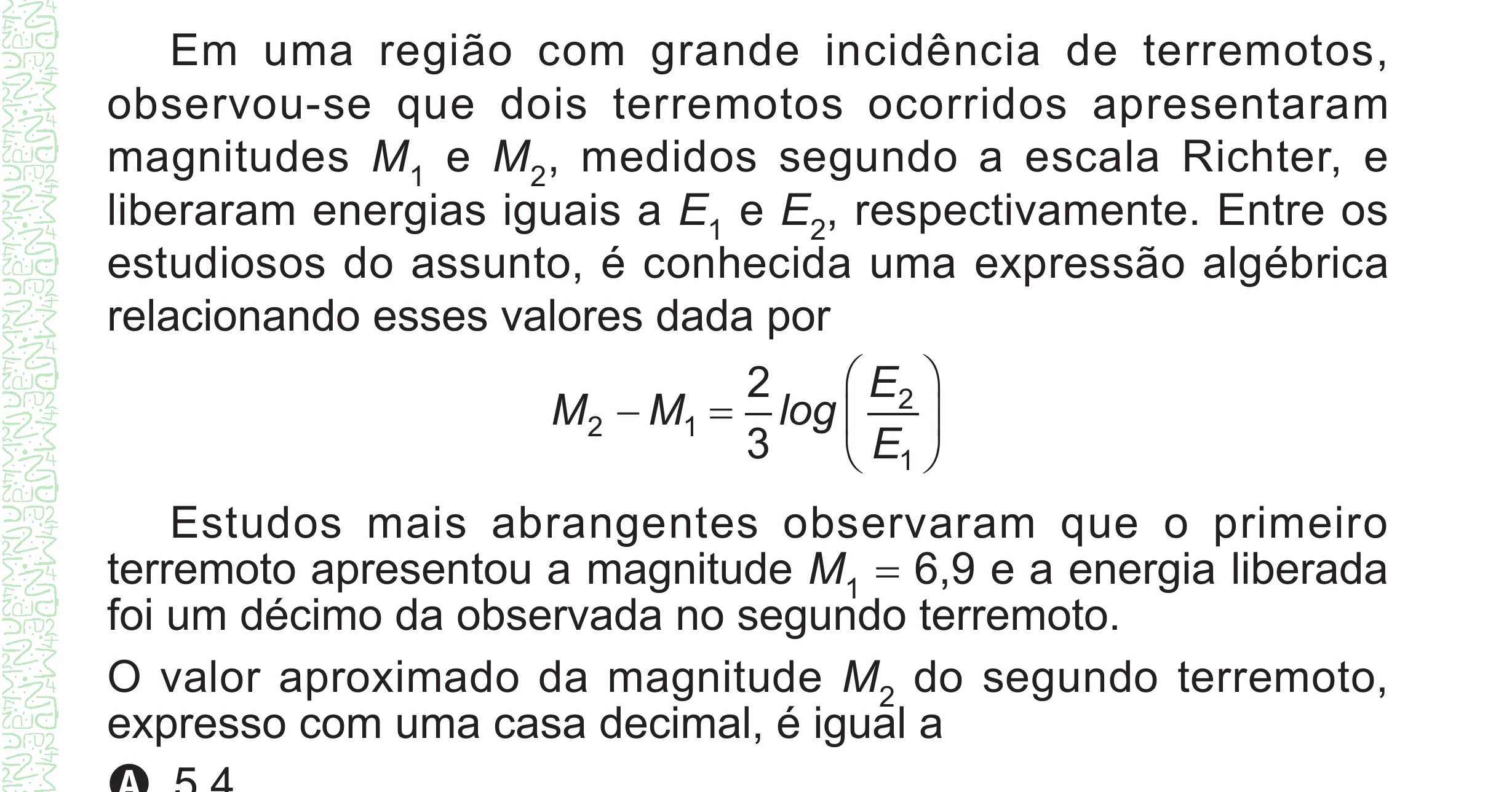 Enunciado original completo da questão 172 do ENEM 2024 - 2º Dia – Caderno 8 – Verde – Aplicação Regular - (Superampliada), página 85.