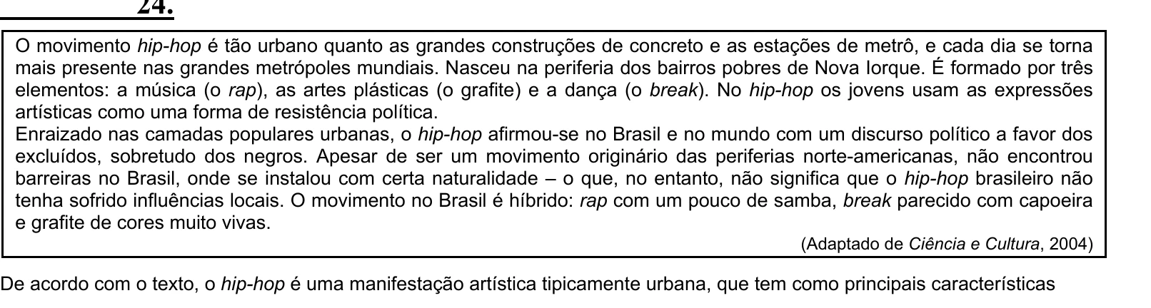 Enunciado original completo da questão 24 do ENEM 2004 - Caderno Amarelo, página 10.
