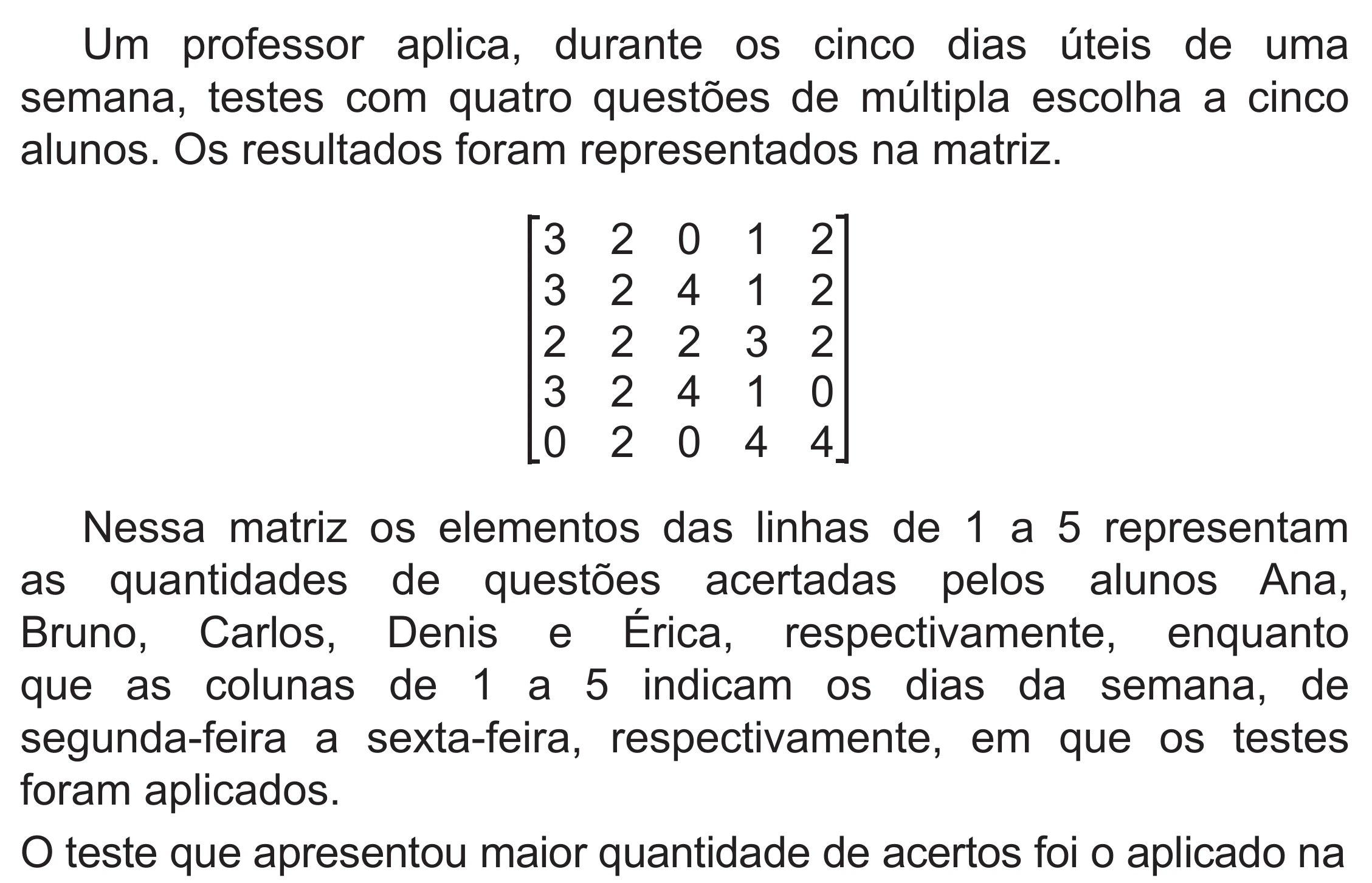 Enunciado original completo da questão 140 do ENEM 2019 - 2º Dia – Caderno 6 – Cinza (Superampliada) – Aplicação Regular, página 44.