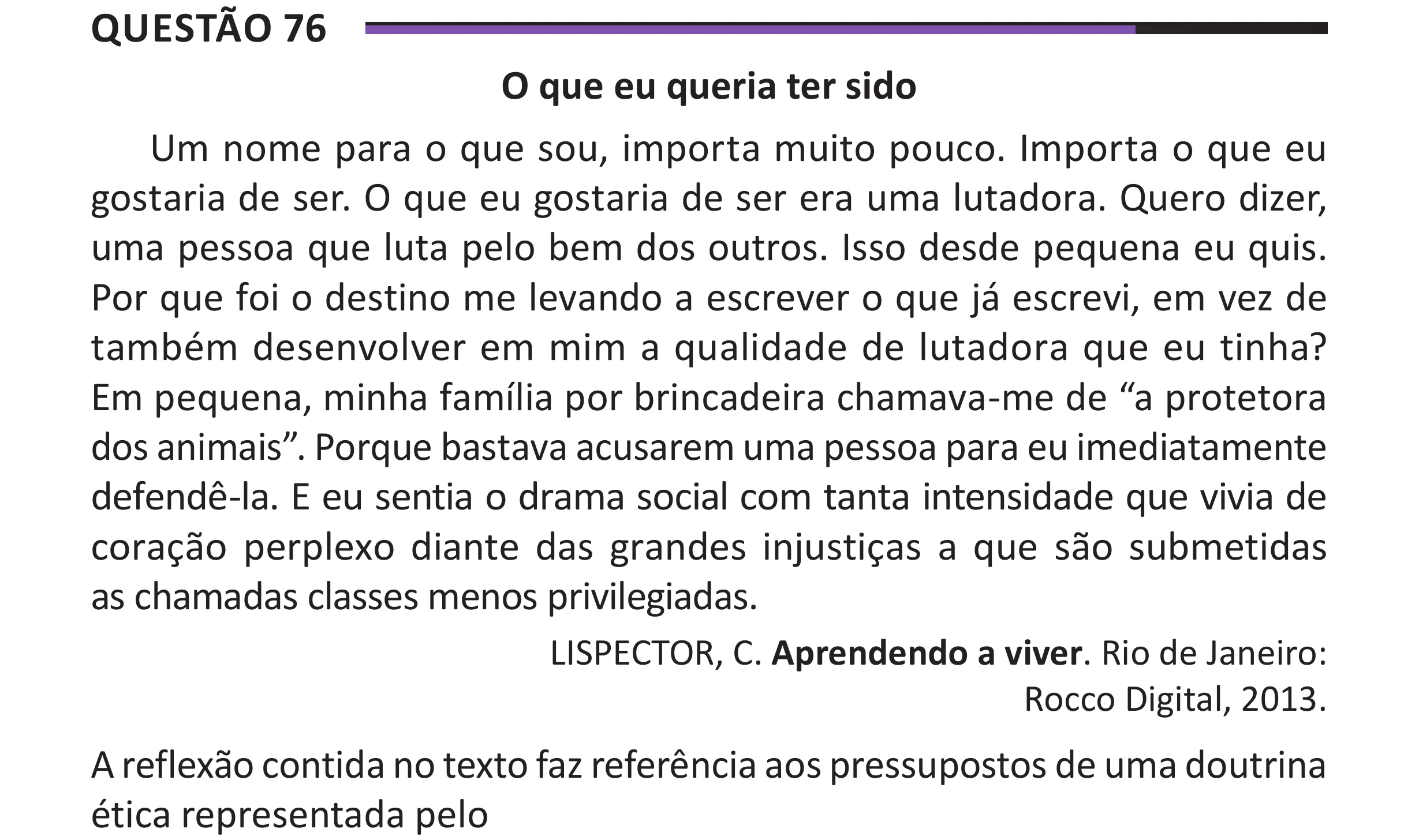Enunciado original completo da questão 76 do ENEM 2025 - 1º Dia – Caderno 10 – Roxo (Libras) – Aplicação Regular - (Superampliada), página 83.