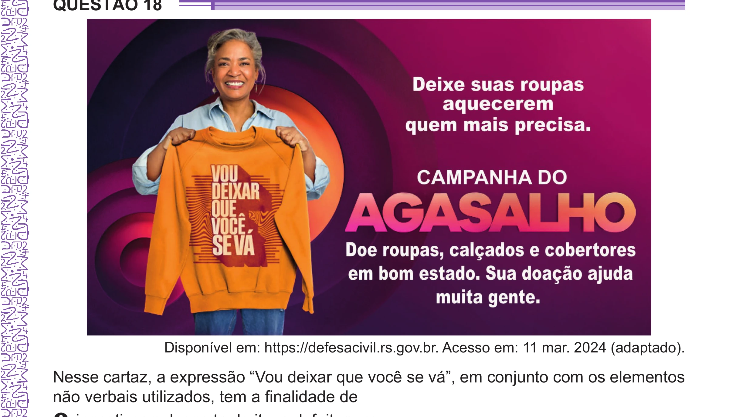 Enunciado original completo da questão 18 do ENEM 2024 - 1º Dia – Caderno 10 – Roxo (Libras) – Aplicação Regular - (Ampliada), página 19.