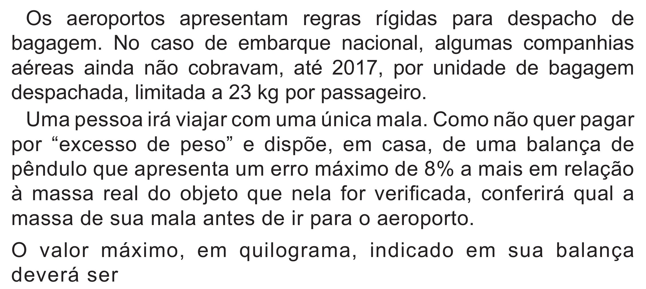 Enunciado original completo da questão 179 do ENEM 2022 - 2º Dia – Caderno 6 – Cinza (Superampliada) – Reaplicação/PPL, página 78.