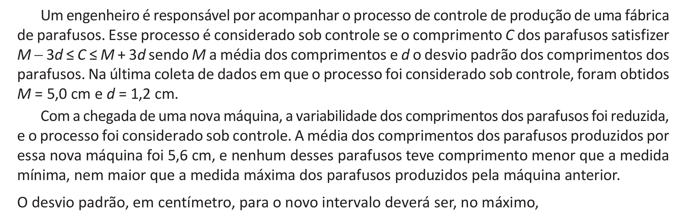 Enunciado original completo da questão 172 do ENEM 2025 - 2º Dia – Caderno 11 – Laranja (Braile e ledor) – Aplicação Regular - (Ampliada) - Belém, Ananindeua e Marituba, página 56.