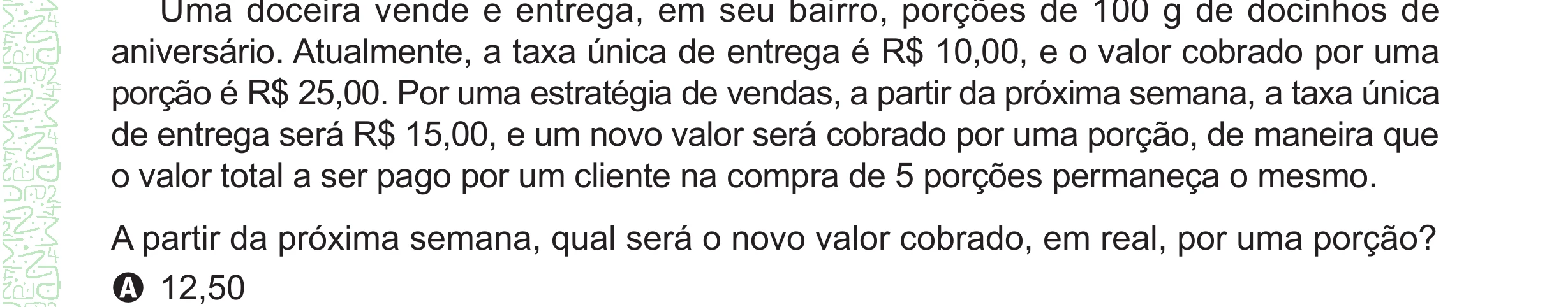 Enunciado original completo da questão 158 do ENEM 2024 - 2º Dia – Caderno 8 – Verde – Aplicação Regular - (Ampliada), página 45.