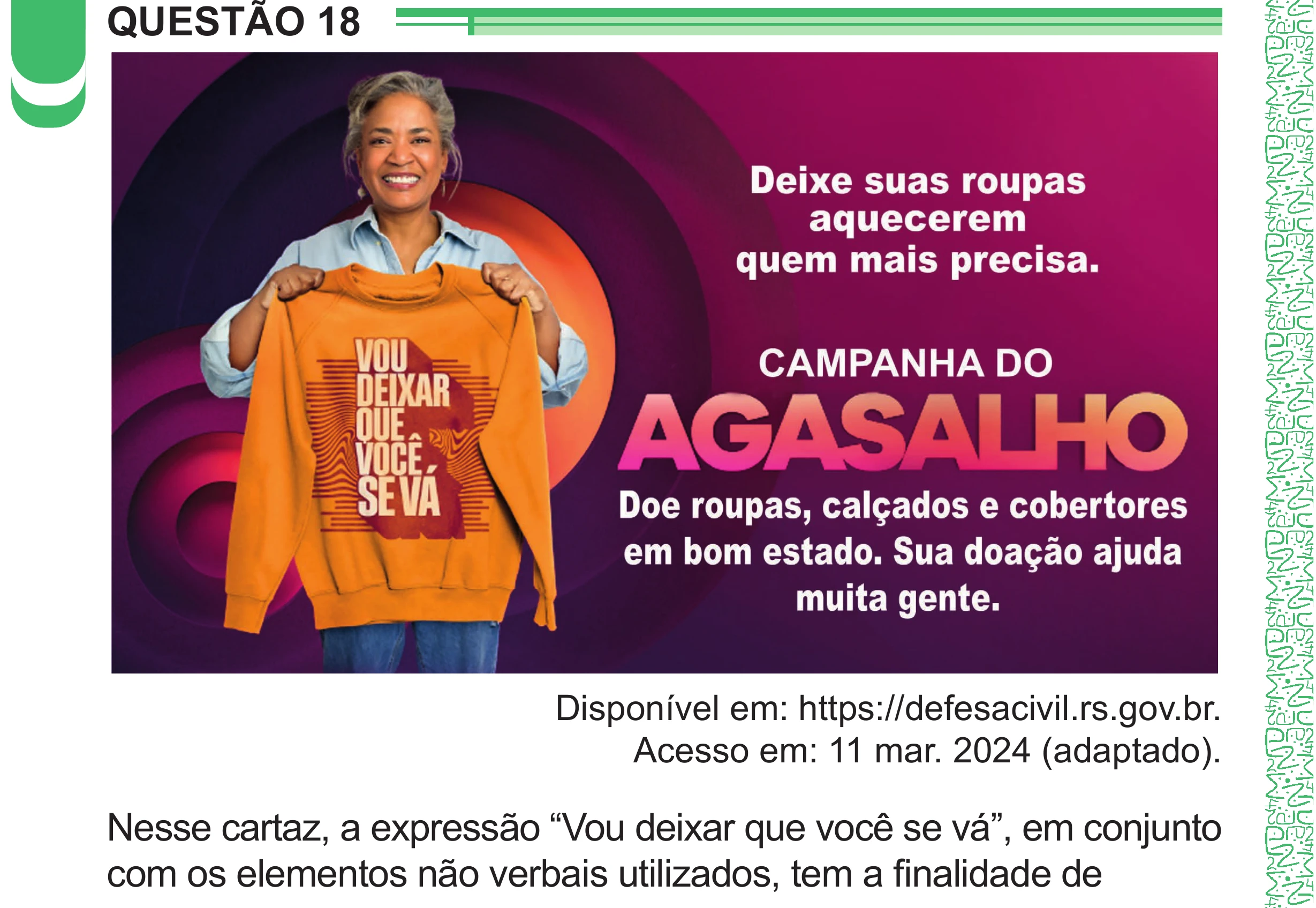 Enunciado original completo da questão 18 do ENEM 2024 - 1º Dia – Caderno 4 – Verde – Aplicação Regular - (Superampliada), página 26.