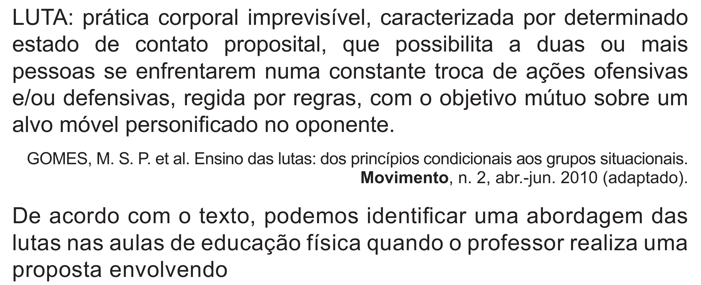Enunciado original completo da questão 16 do ENEM 2020 - 1º Dia - Caderno 4 – Rosa (Superampliada) – Aplicação Regular, página 21.