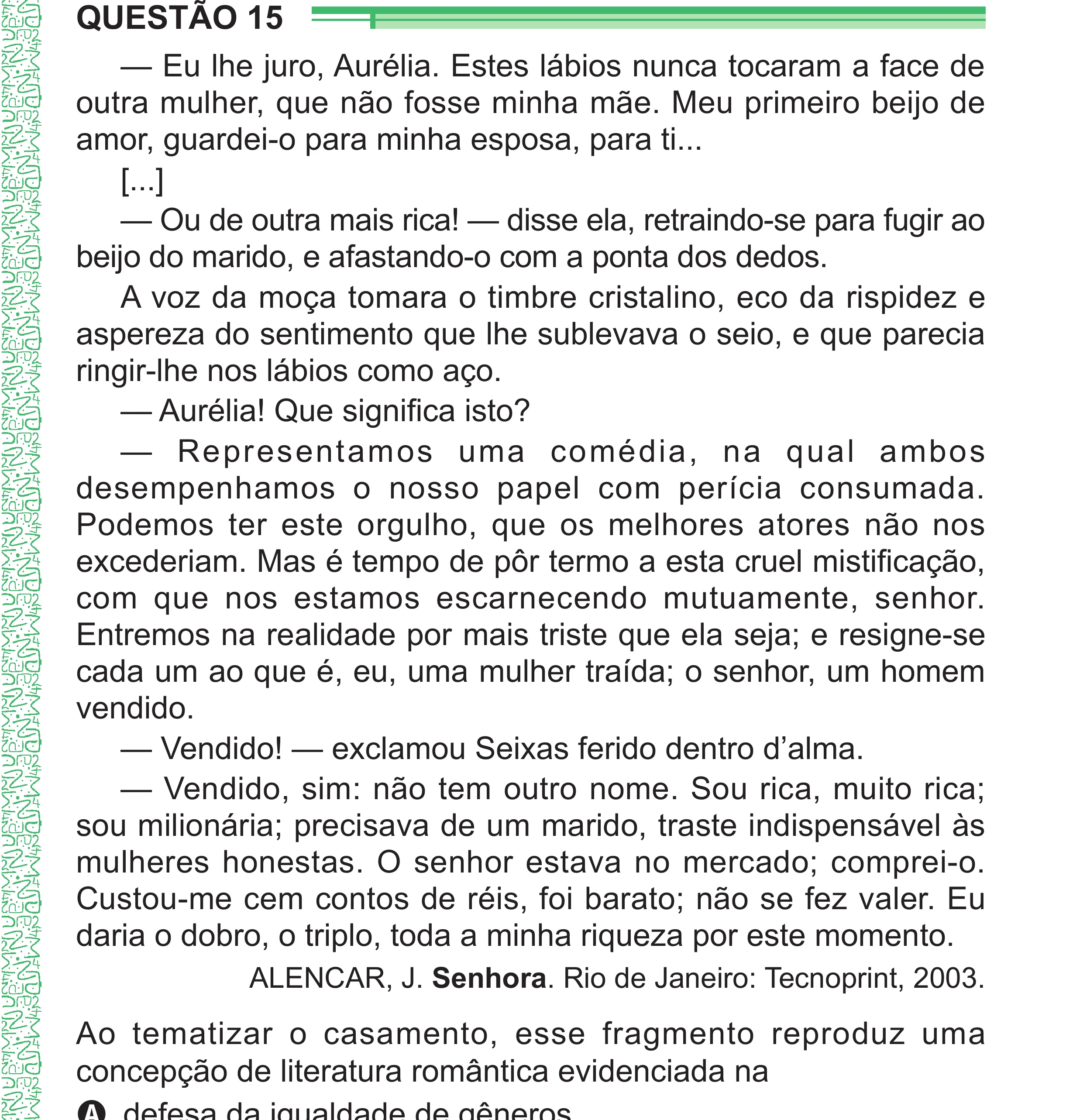 Enunciado original completo da questão 15 do ENEM 2024 - 1º Dia – Caderno 4 – Verde – Aplicação Regular - (Superampliada), página 23.
