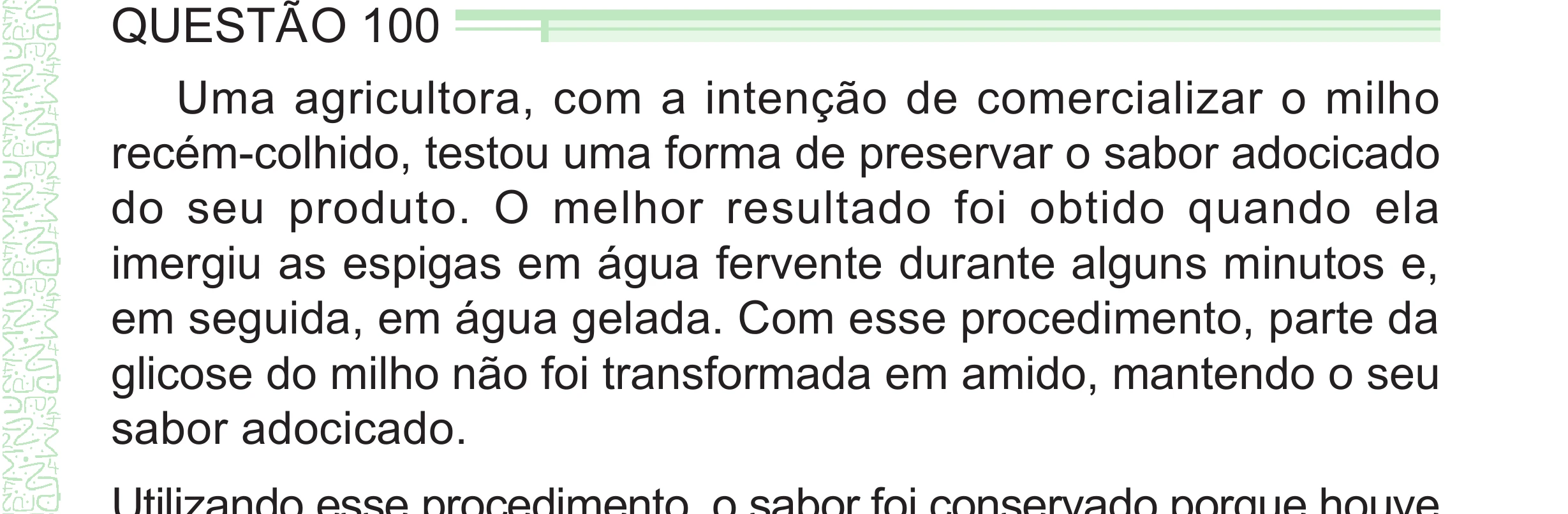 Enunciado original completo da questão 100 do ENEM 2024 - 2º Dia – Caderno 8 – Verde – Aplicação Regular - (Superampliada), página 11.