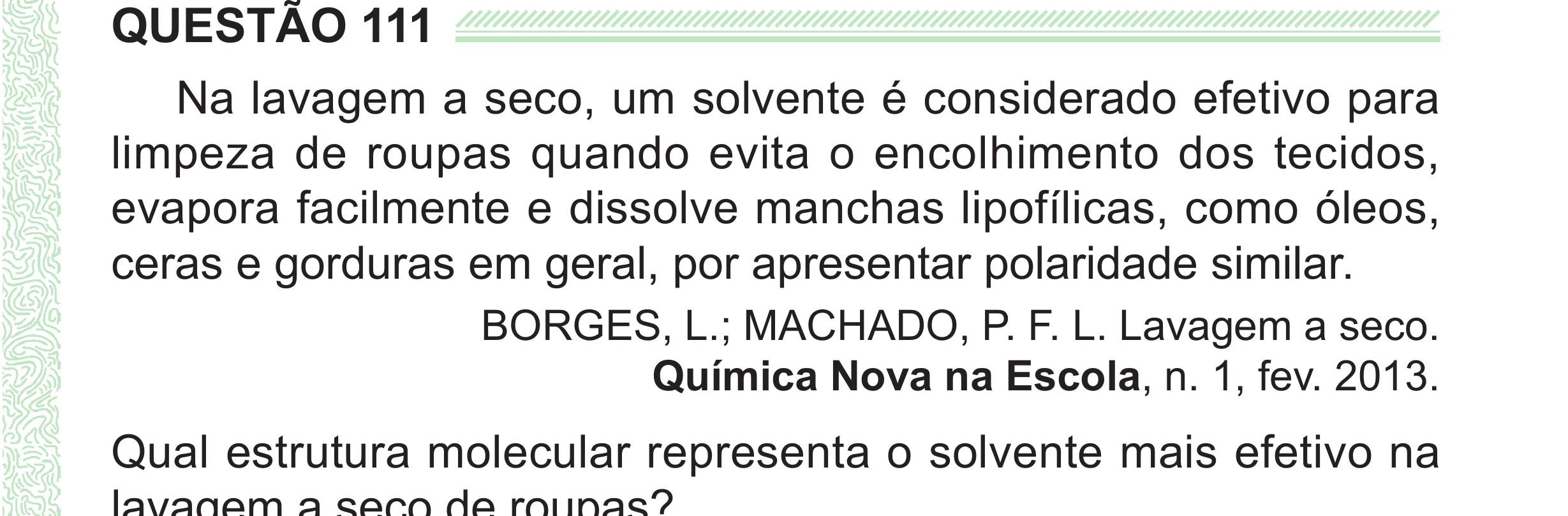 Enunciado original completo da questão 111 do ENEM 2024 - 2º Dia – Caderno 8 – Verde (Superampliada) – Reaplicação/PPL, página 21.