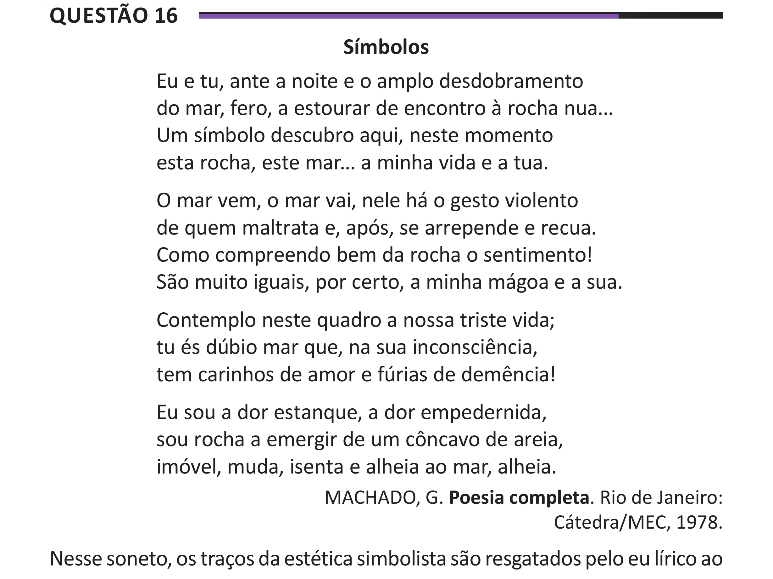 Enunciado original completo da questão 16 do ENEM 2025 - 1º Dia – Caderno 10 – Roxo (Libras) – Aplicação Regular - (Superampliada), página 22.