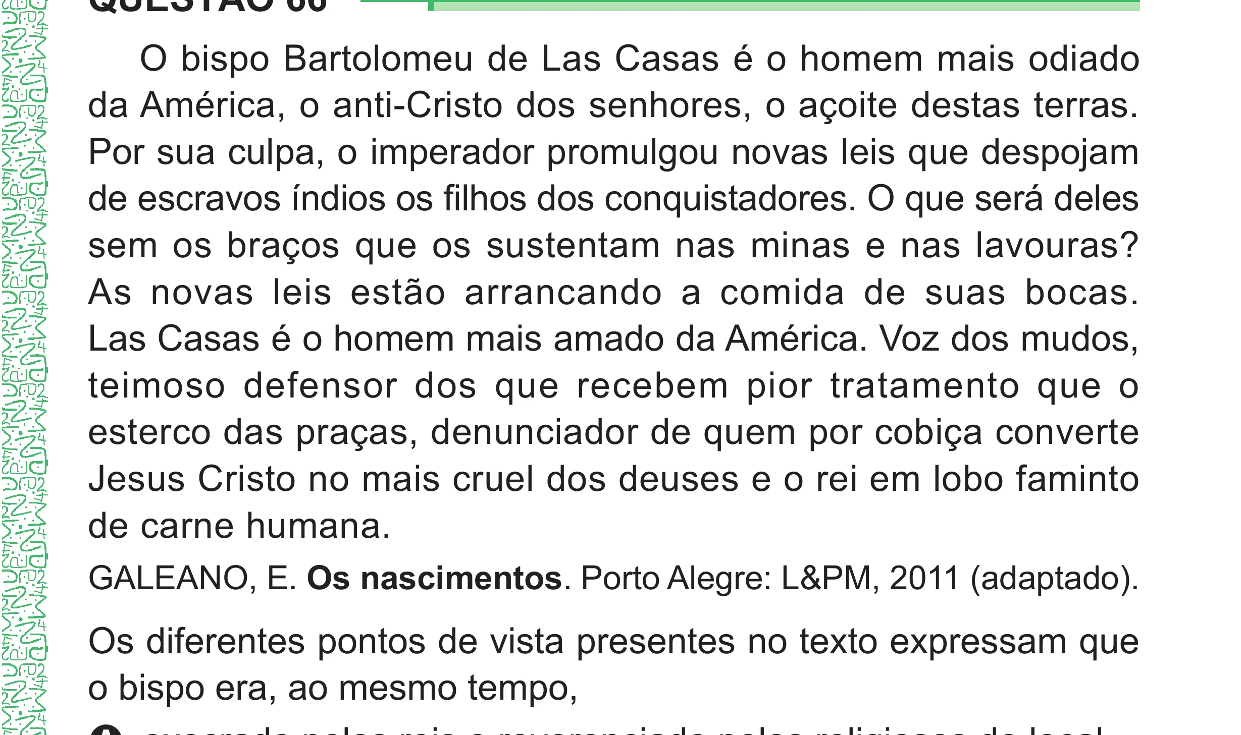 Enunciado original completo da questão 66 do ENEM 2024 - 1º Dia – Caderno 4 – Verde – Aplicação Regular - (Superampliada), página 75.