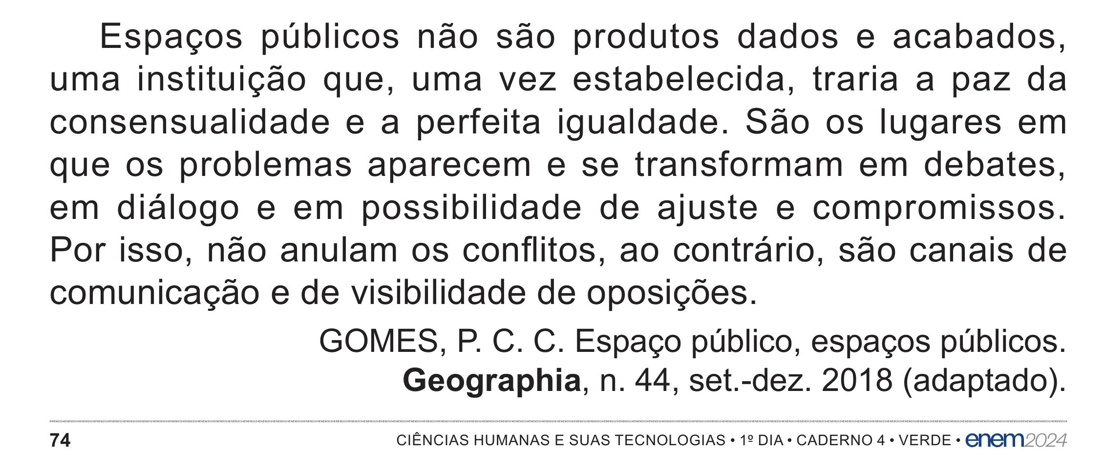 Enunciado original completo da questão 65 do ENEM 2024 - 1º Dia – Caderno 4 – Verde – Aplicação Regular - (Superampliada), página 74.