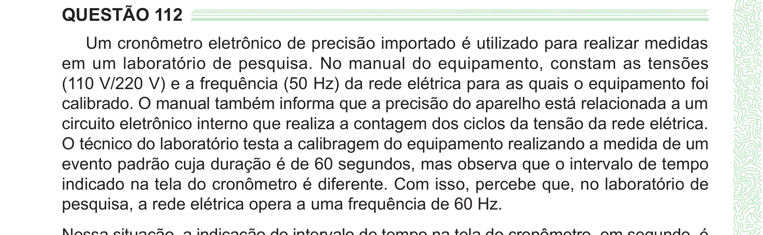 Enunciado original completo da questão 112 do ENEM 2024 - 2º Dia – Caderno 8 – Verde (Ampliada) – Reaplicação/PPL, página 14.