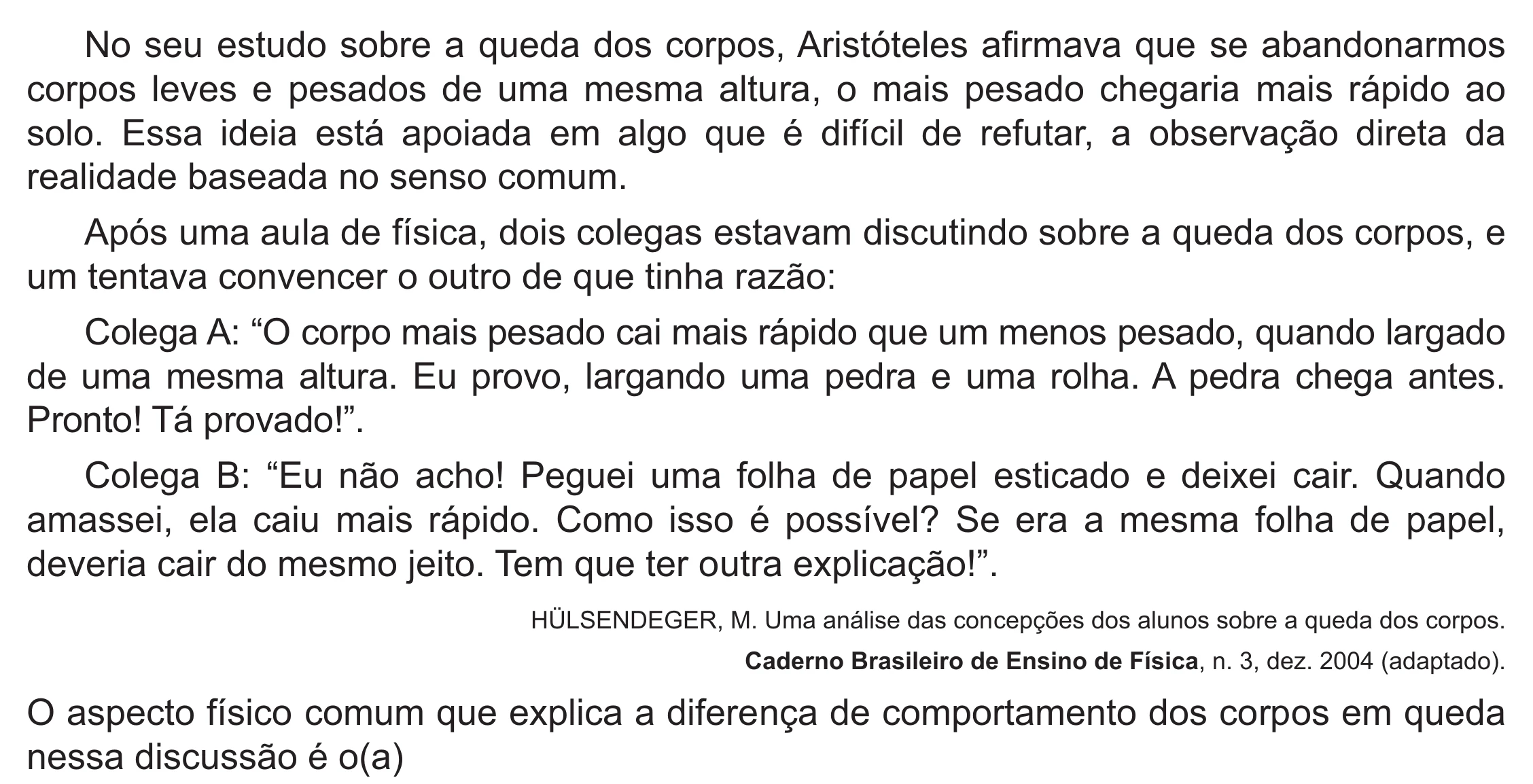 Enunciado original completo da questão 112 do ENEM 2021 - 2º Dia – Caderno 5 – Amarelo (Ampliada) – Aplicação Regular, página 18.