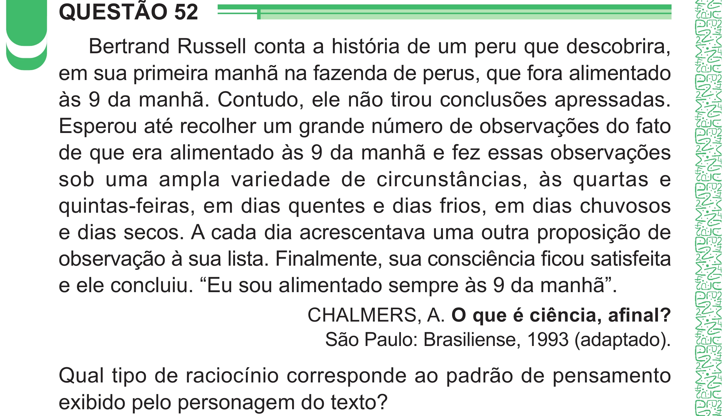 Enunciado original completo da questão 52 do ENEM 2024 - 1º Dia – Caderno 4 – Verde – Aplicação Regular - (Superampliada), página 66.