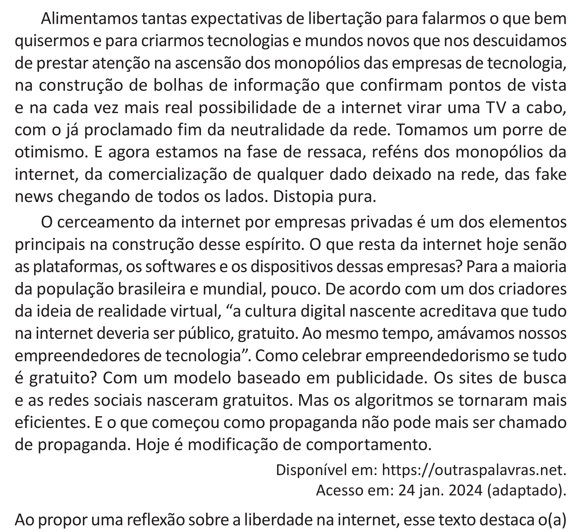 Enunciado original completo da questão 25 do ENEM 2025 - 1º Dia – Caderno 9 – Laranja (Braile e ledor) – Aplicação Regular - (Superampliada) - Belém, Ananindeua e Marituba, página 32.