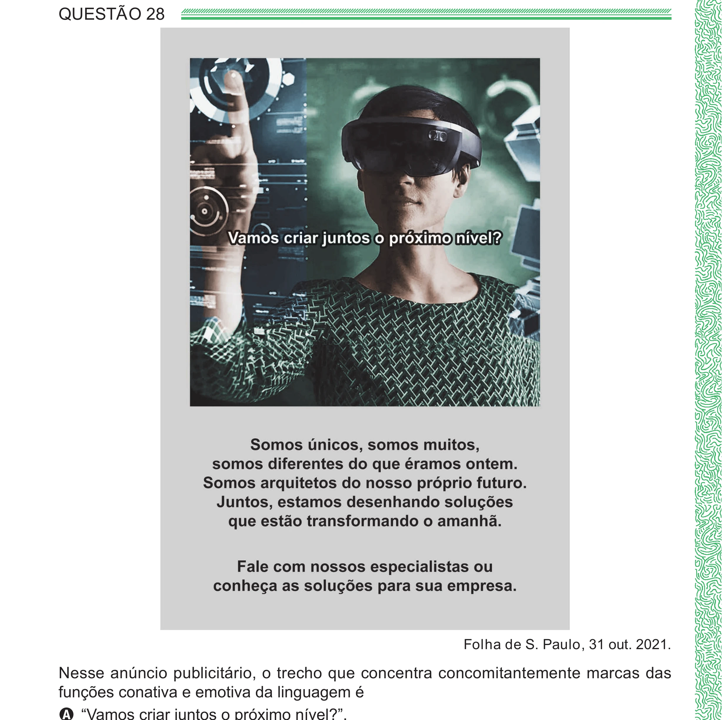 Enunciado original completo da questão 28 do ENEM 2024 - 1º Dia – Caderno 4 – Verde (Ampliada) – Reaplicação/PPL, página 24.