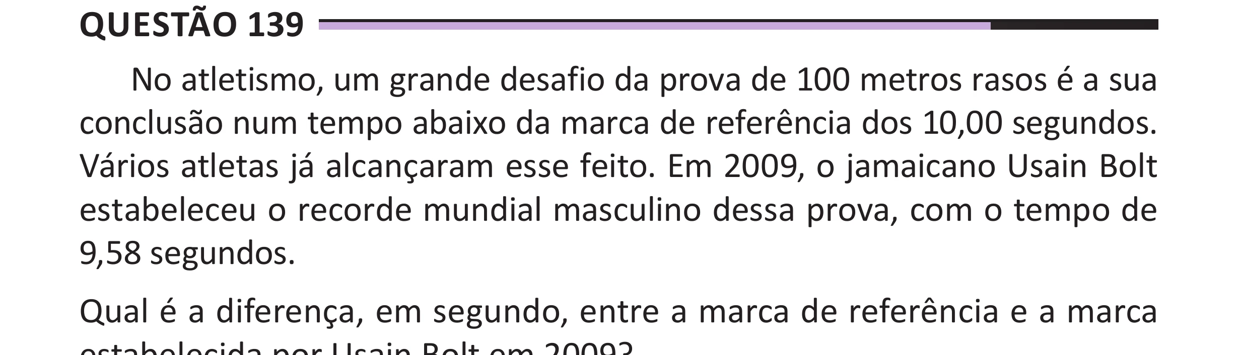 Enunciado original completo da questão 139 do ENEM 2025 - 2º Dia – Caderno 12 – Roxo (Libras) – Aplicação Regular - (Superampliada), página 52.