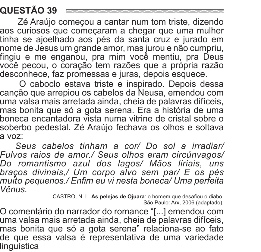 Enunciado original completo da questão 39 do ENEM 2017 - 1º Dia - Caderno 1 - Azul – Aplicação regular, página 16.