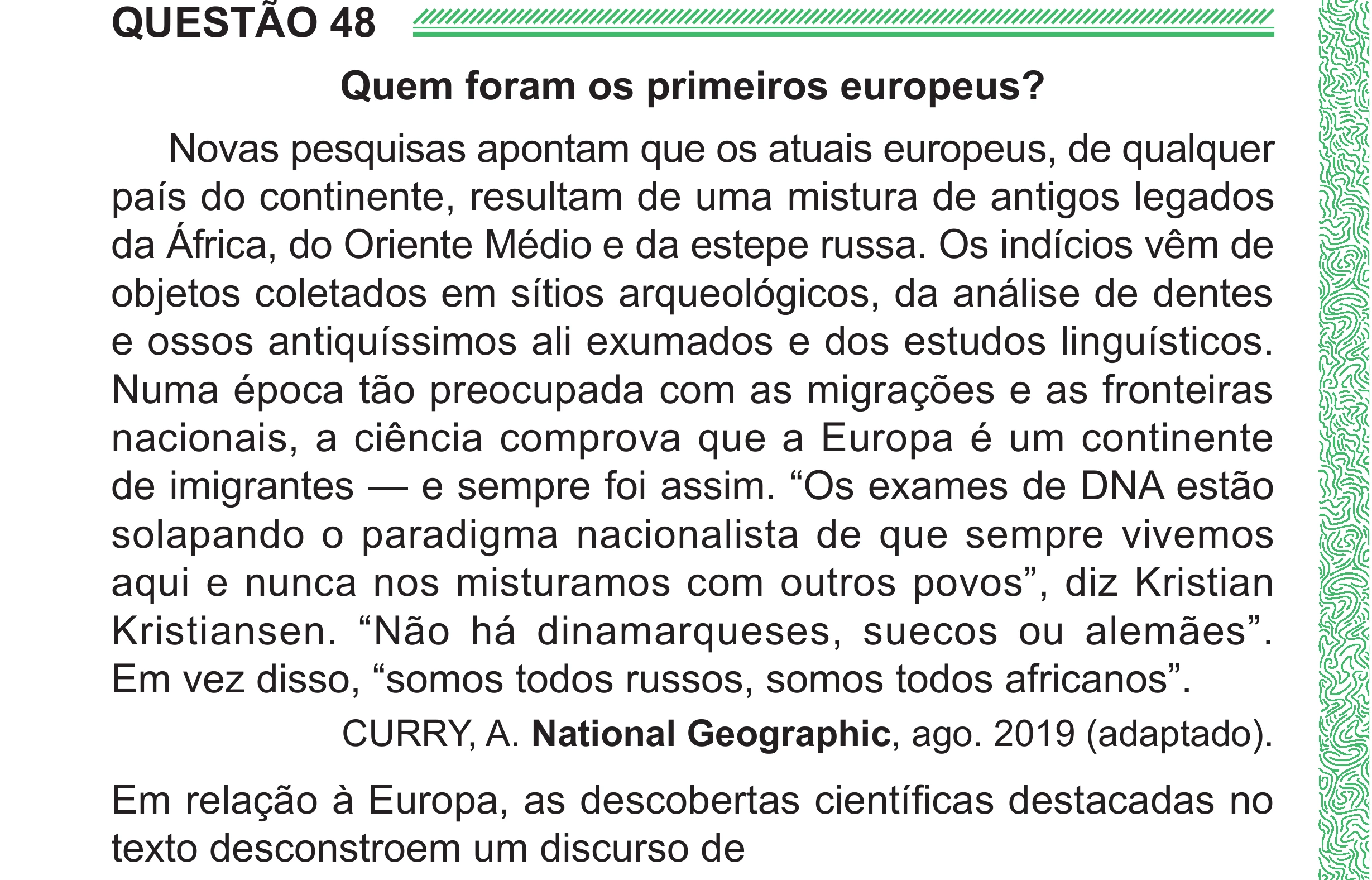 Enunciado original completo da questão 48 do ENEM 2024 - 1º Dia – Caderno 4 – Verde (Superampliada) – Reaplicação/PPL, página 62.