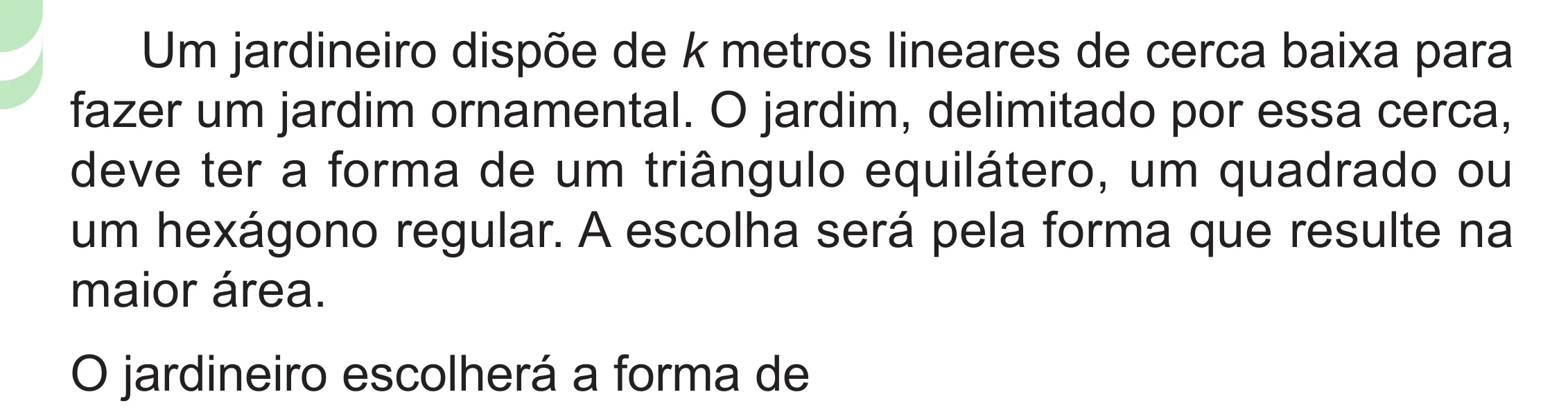 Enunciado original completo da questão 169 do ENEM 2024 - 2º Dia – Caderno 8 – Verde – Aplicação Regular - (Superampliada), página 82.