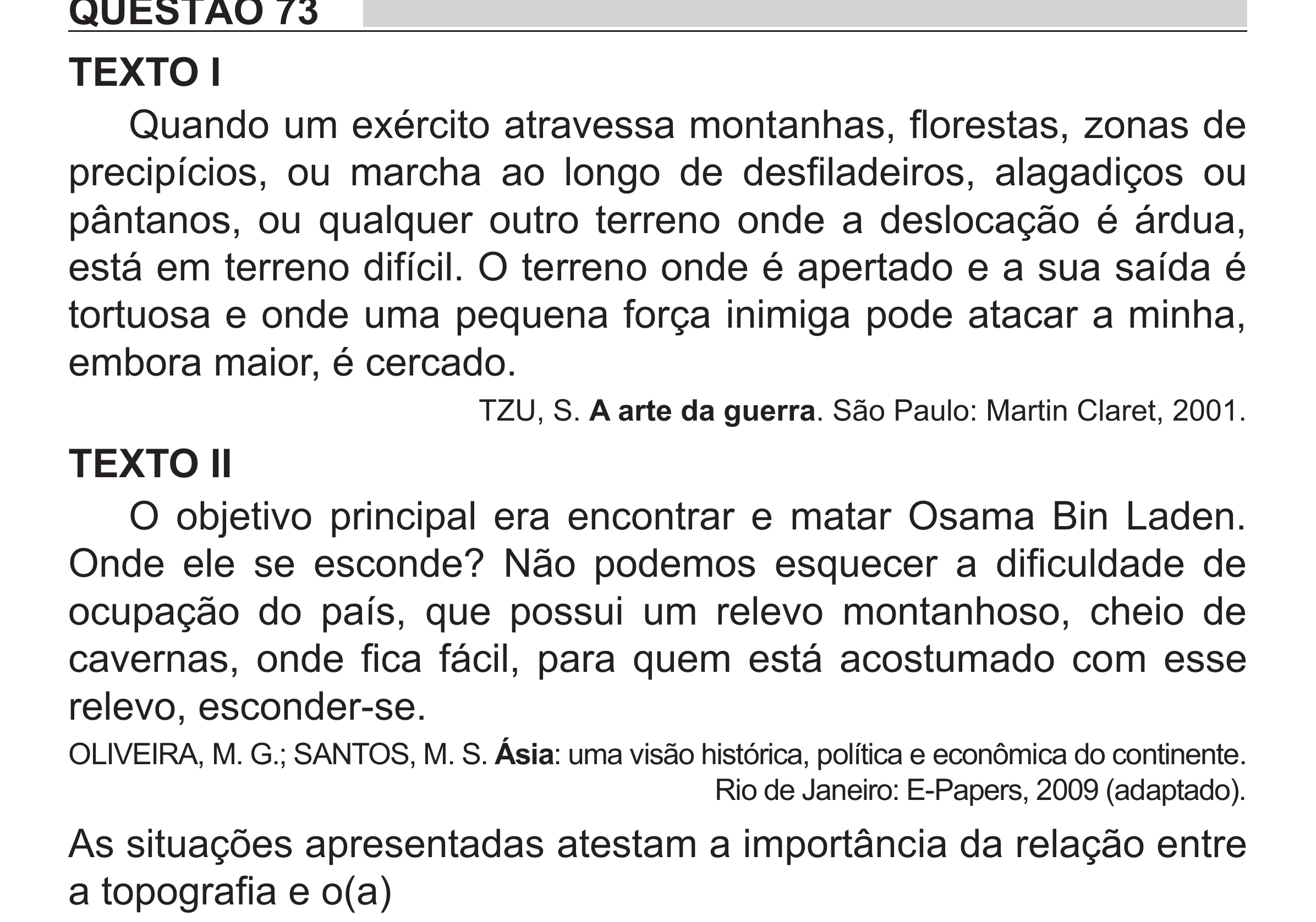 Enunciado original completo da questão 73 do ENEM 2018 - 1º Dia - Caderno 1 - Azul (Superampliada) – Aplicação regular, página 69.
