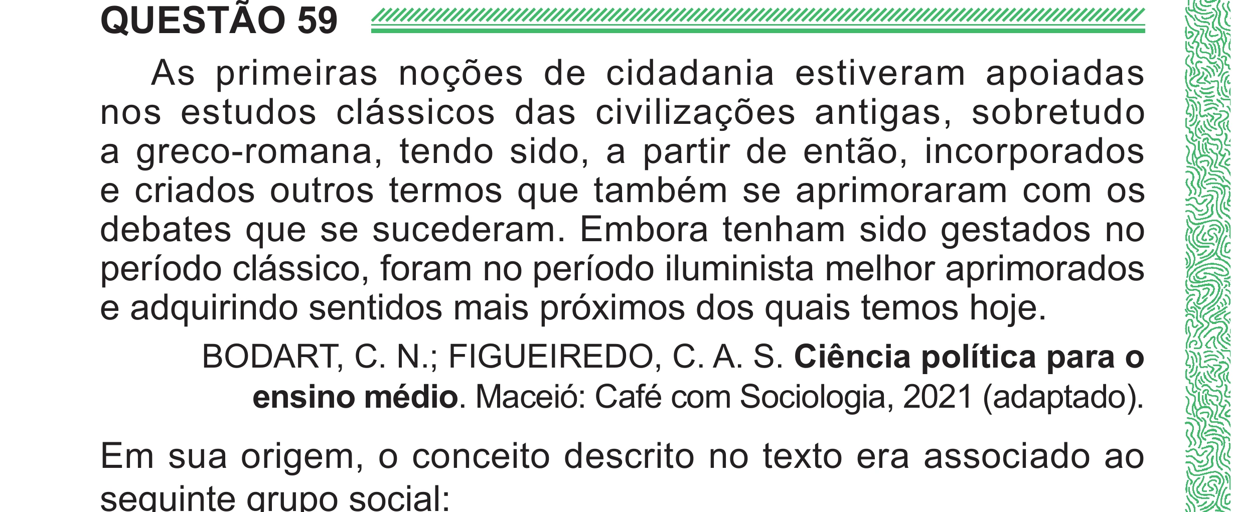 Enunciado original completo da questão 59 do ENEM 2024 - 1º Dia – Caderno 4 – Verde (Superampliada) – Reaplicação/PPL, página 68.